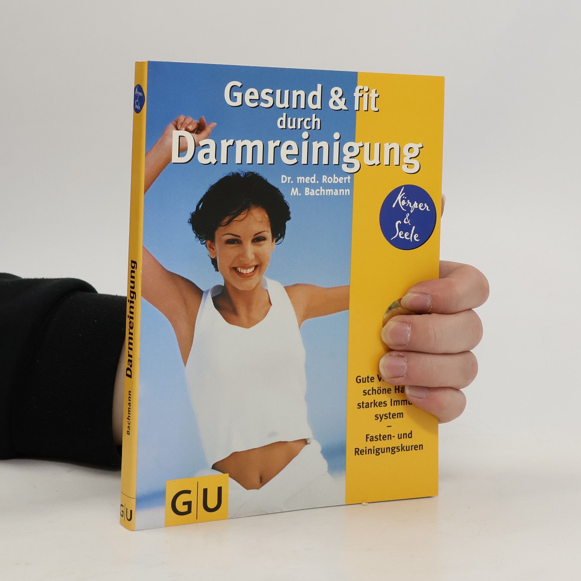 Maria Lohmann Gesund & fit durch Darmreinigung