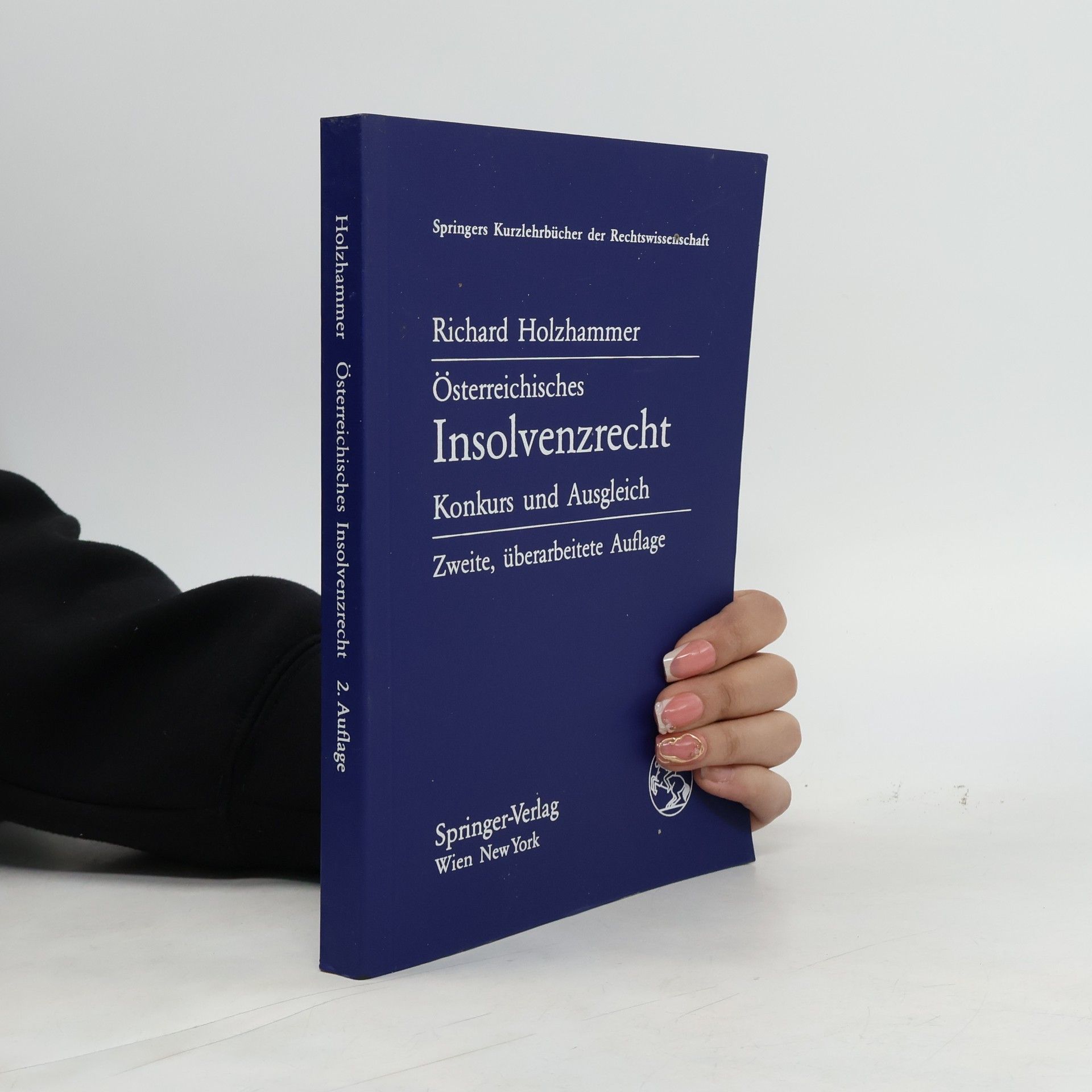 Springers Kurzlehrbücher der Rechtswissenschaft: Österreichisches Insolvenzrecht