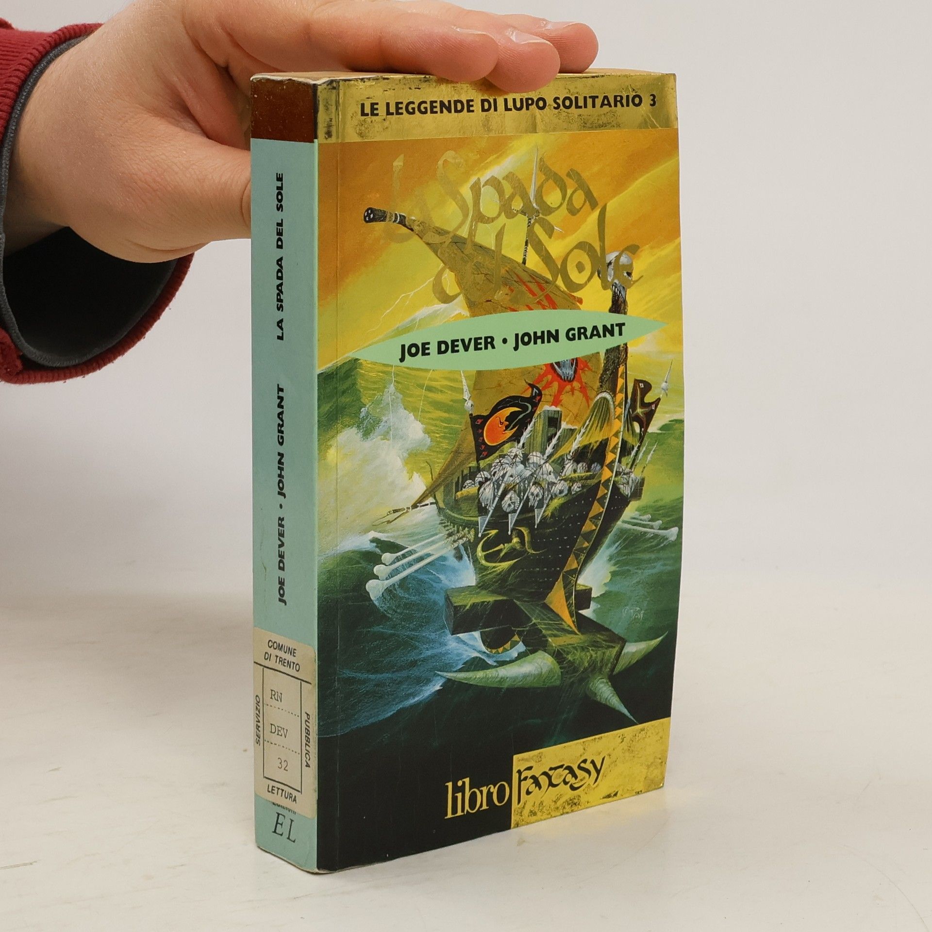 Joe Dever Le Leggende di Lupo Solitario - 3: La spada del sole