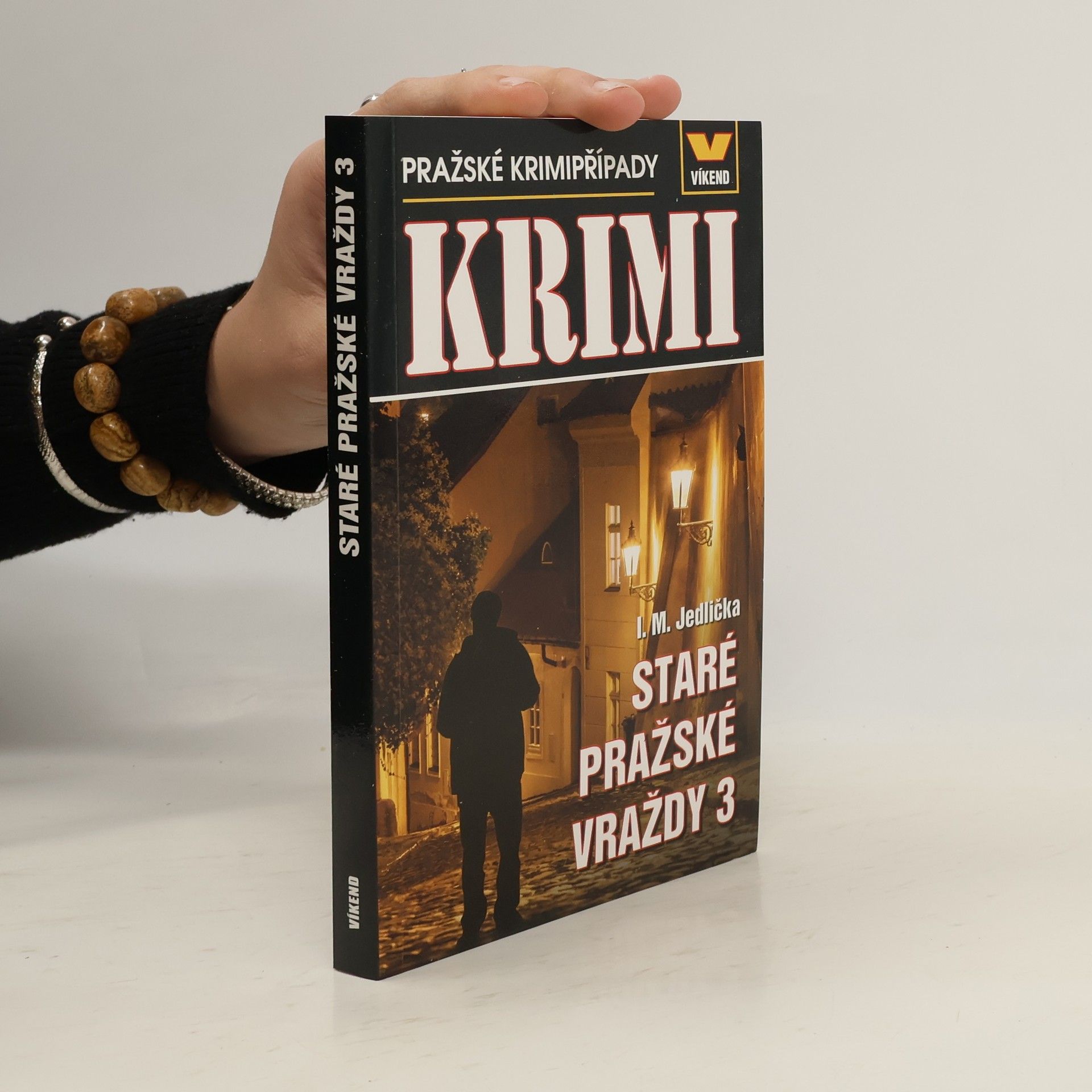 Staré pražské vraždy 3: Pražské krimipřípady