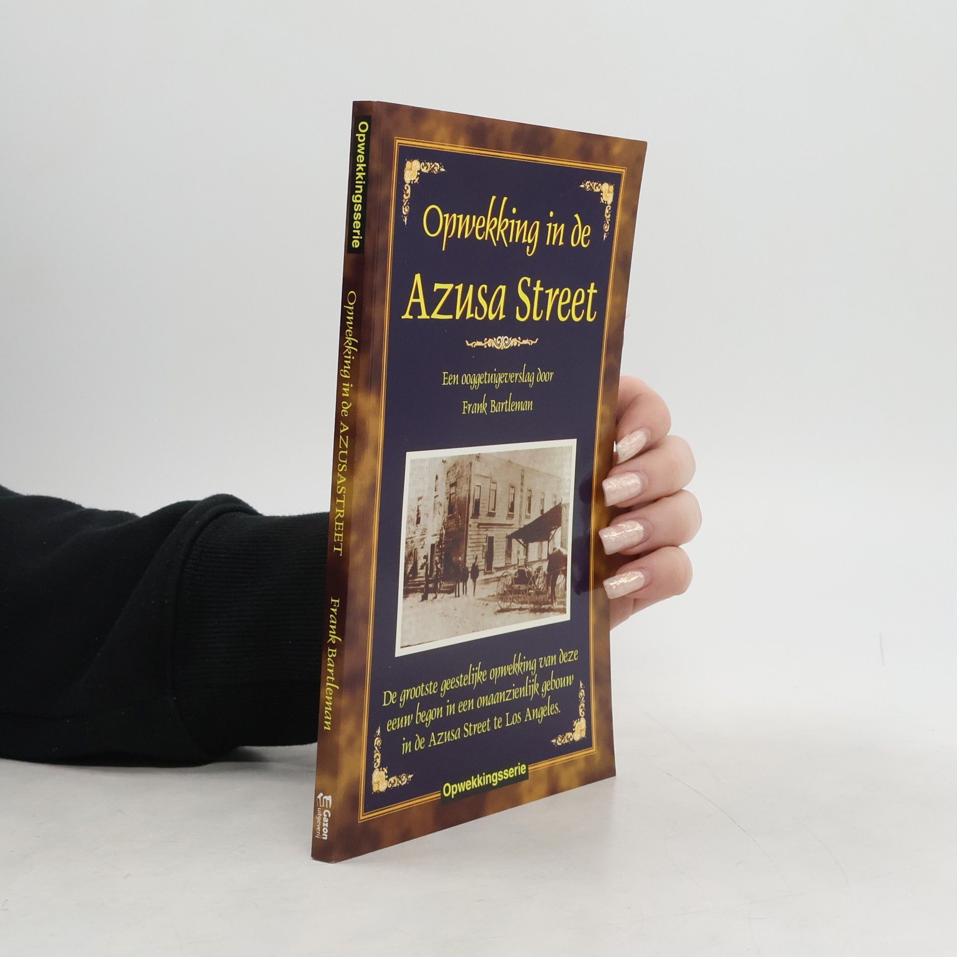 Opwekking in de Azusa Street