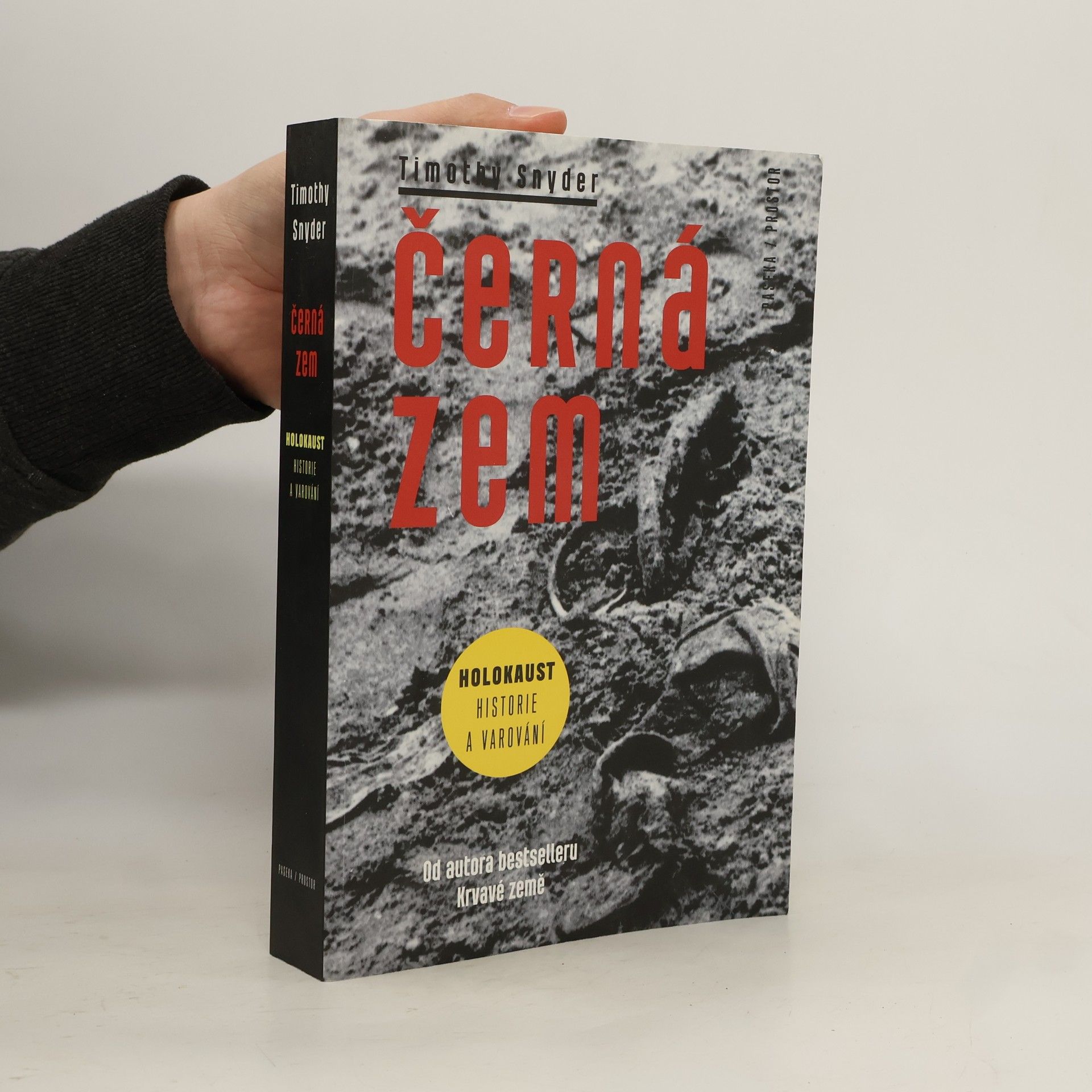 Timothy Snyder Černá zem: Holokaust - historie a varování