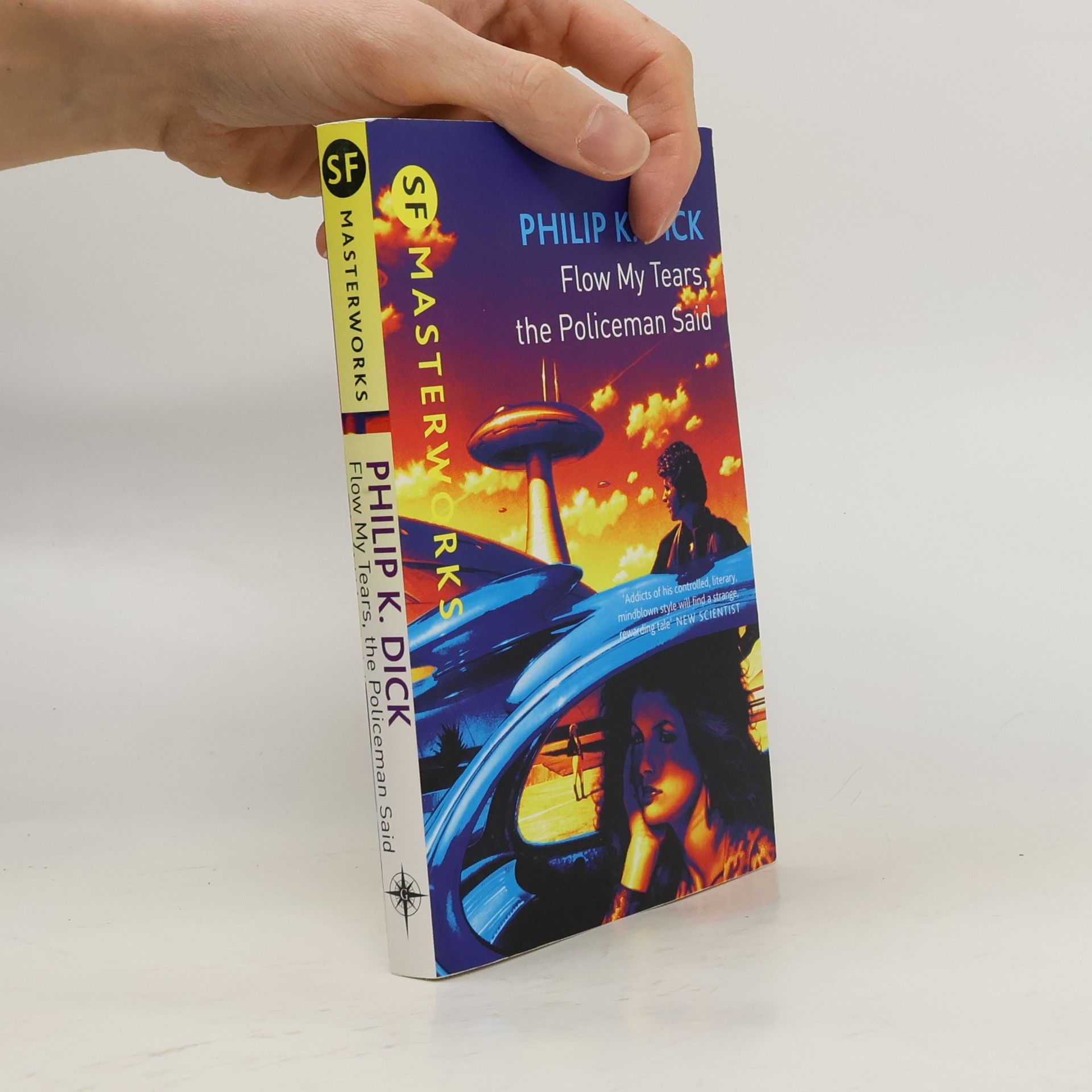 Philip K. Dick Flow My Tears, The Policeman Said