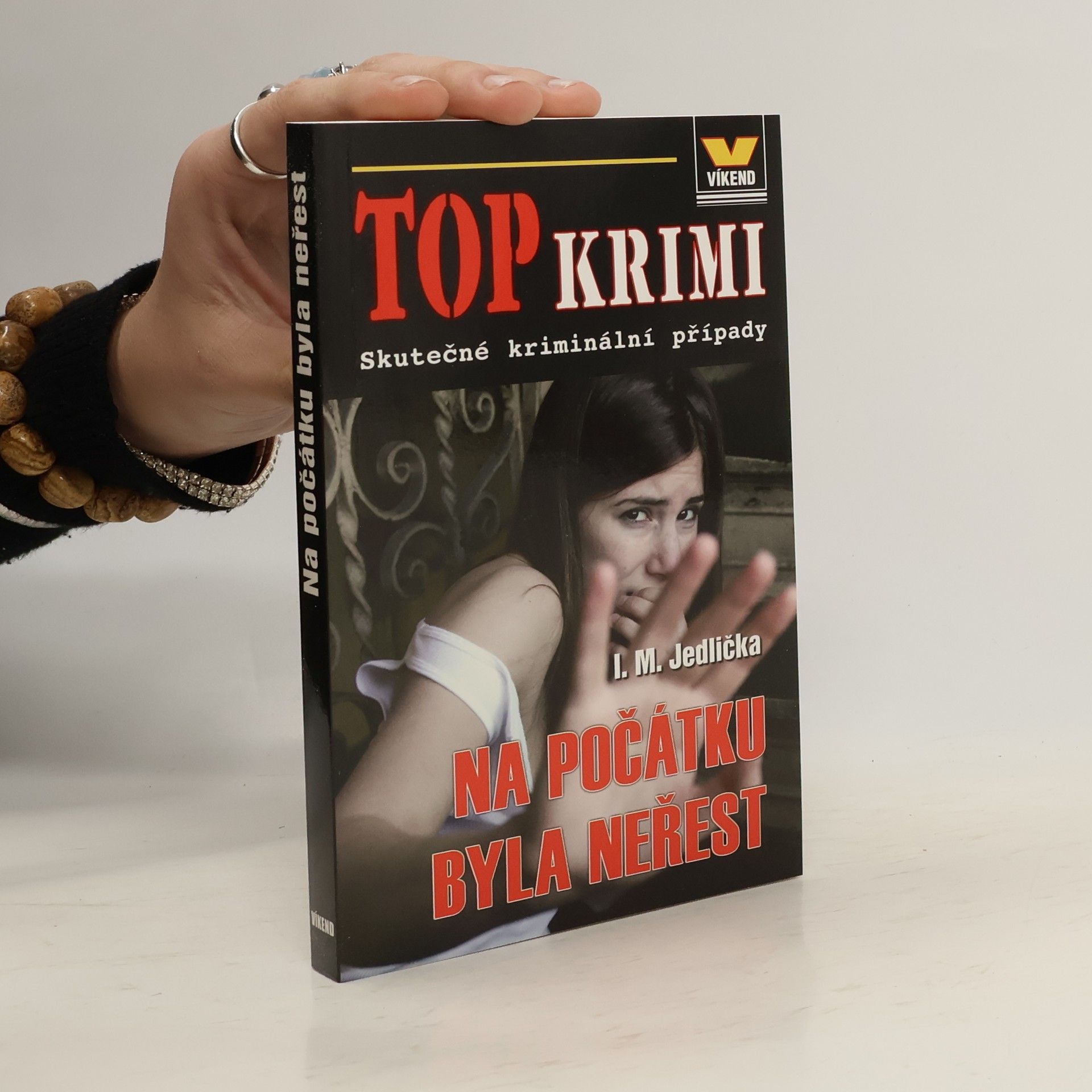 Ivan Milan Jedlička Na počátku byla neřest