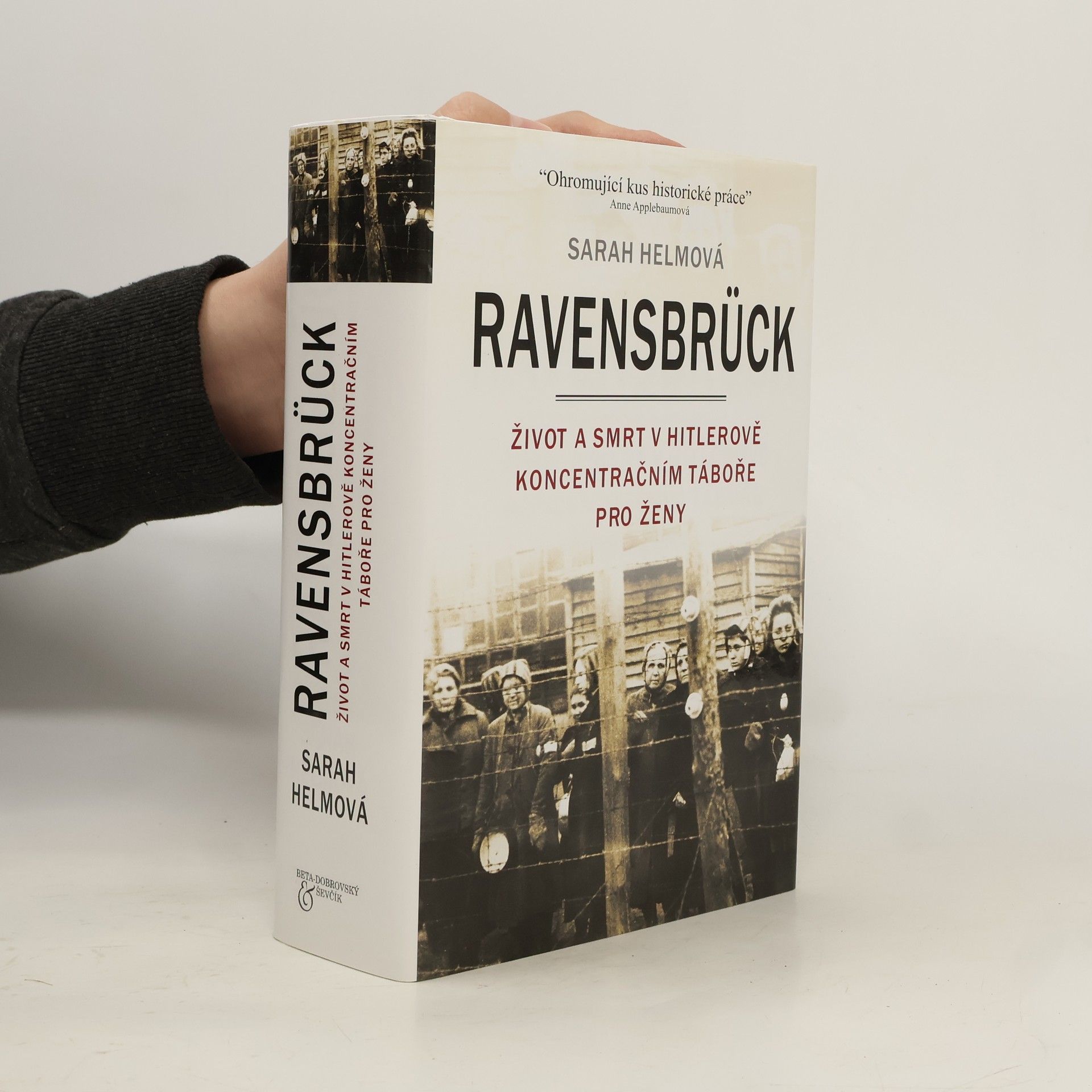 Ravensbrück - Život a smrt v Hitlerově koncentračním táboře pro ženy