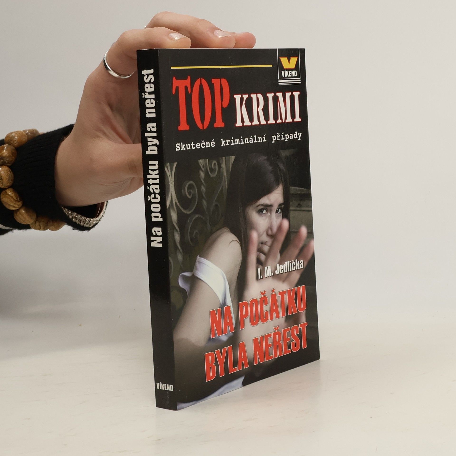 Ivan Milan Jedlička Na počátku byla neřest