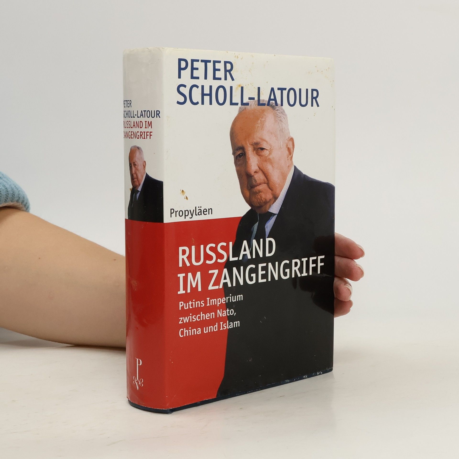 Peter Scholl- Latour Rußland im Zangengriff