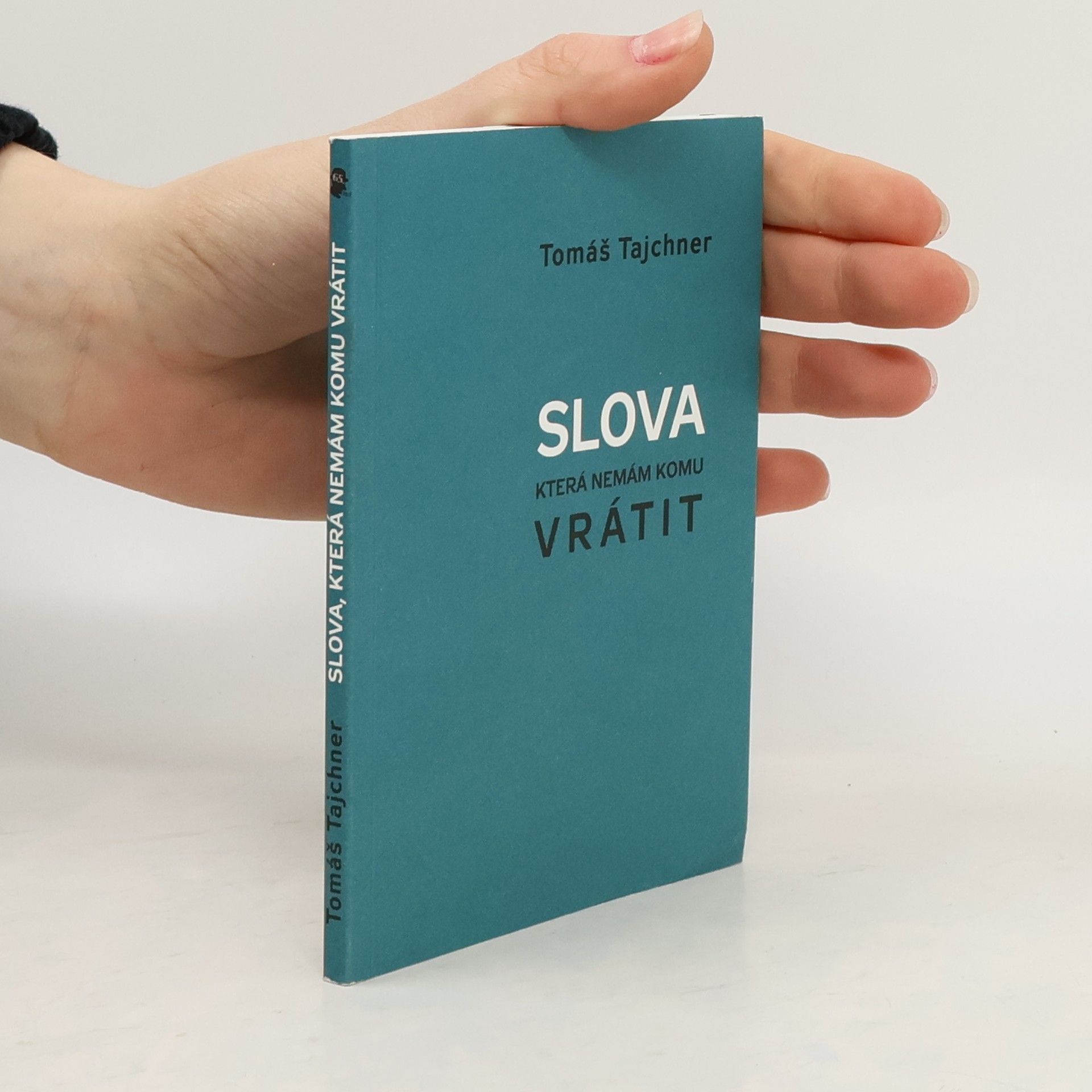 Tomáš Tajchner Slova, která nemám komu vrátit