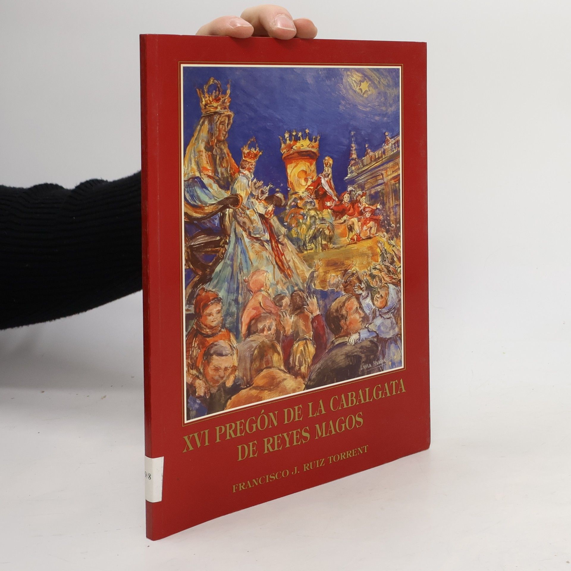 Fernando M. Cano-Romero Méndez XVI. Pregón de la Cabalgata de Reyes Magos