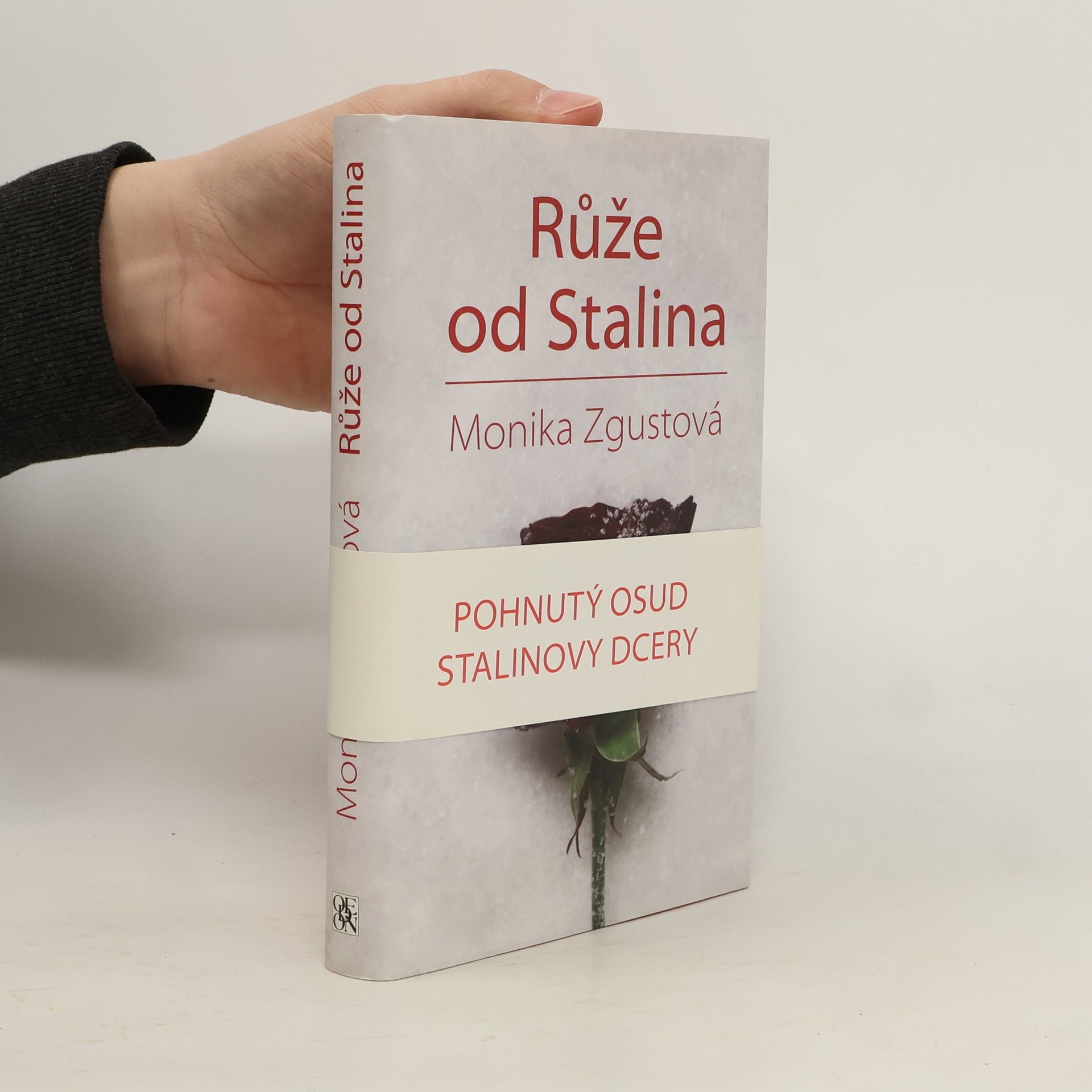 Monika Zgustová Růže od Stalina