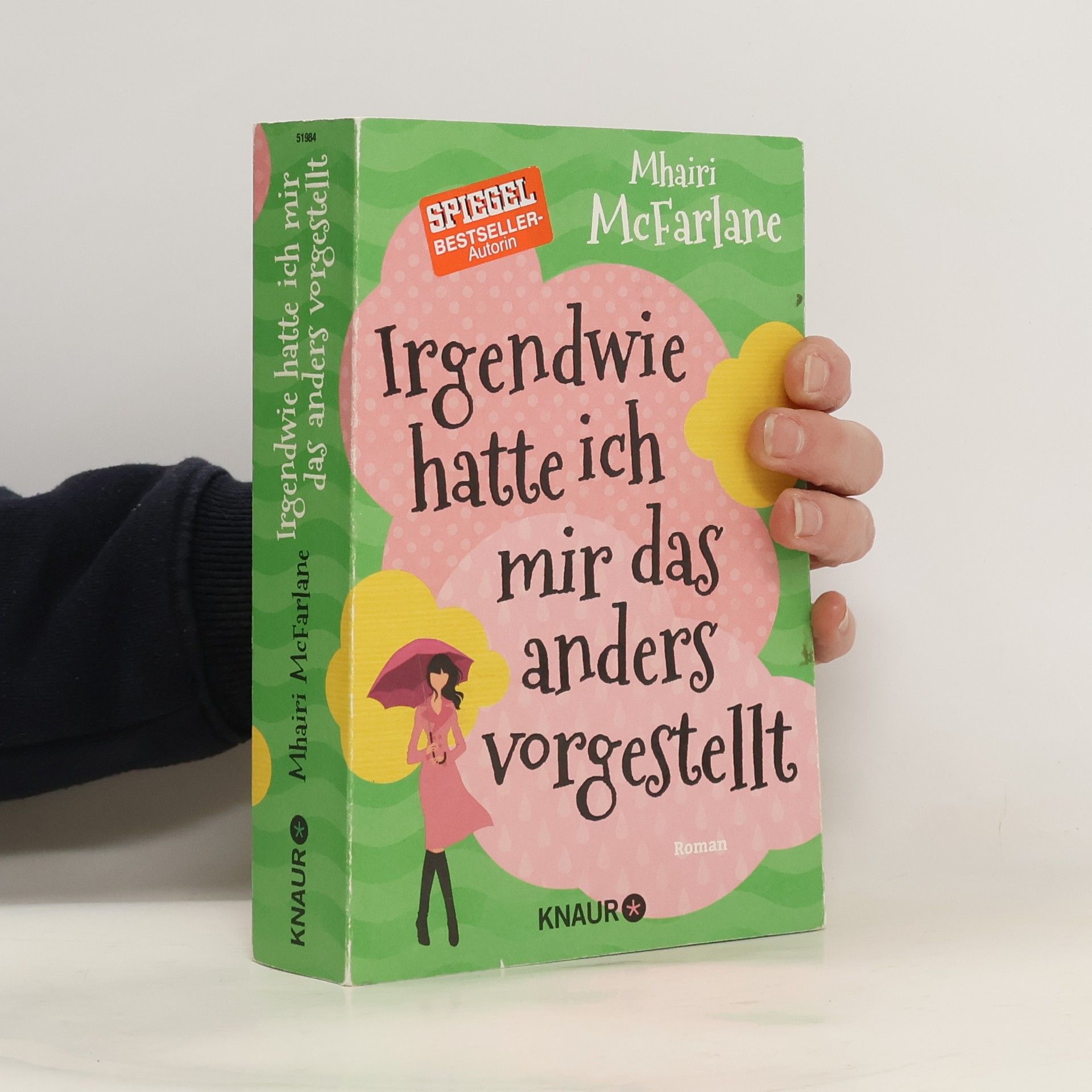 Irgendwie hatte ich mir das anders vorgestellt : roman