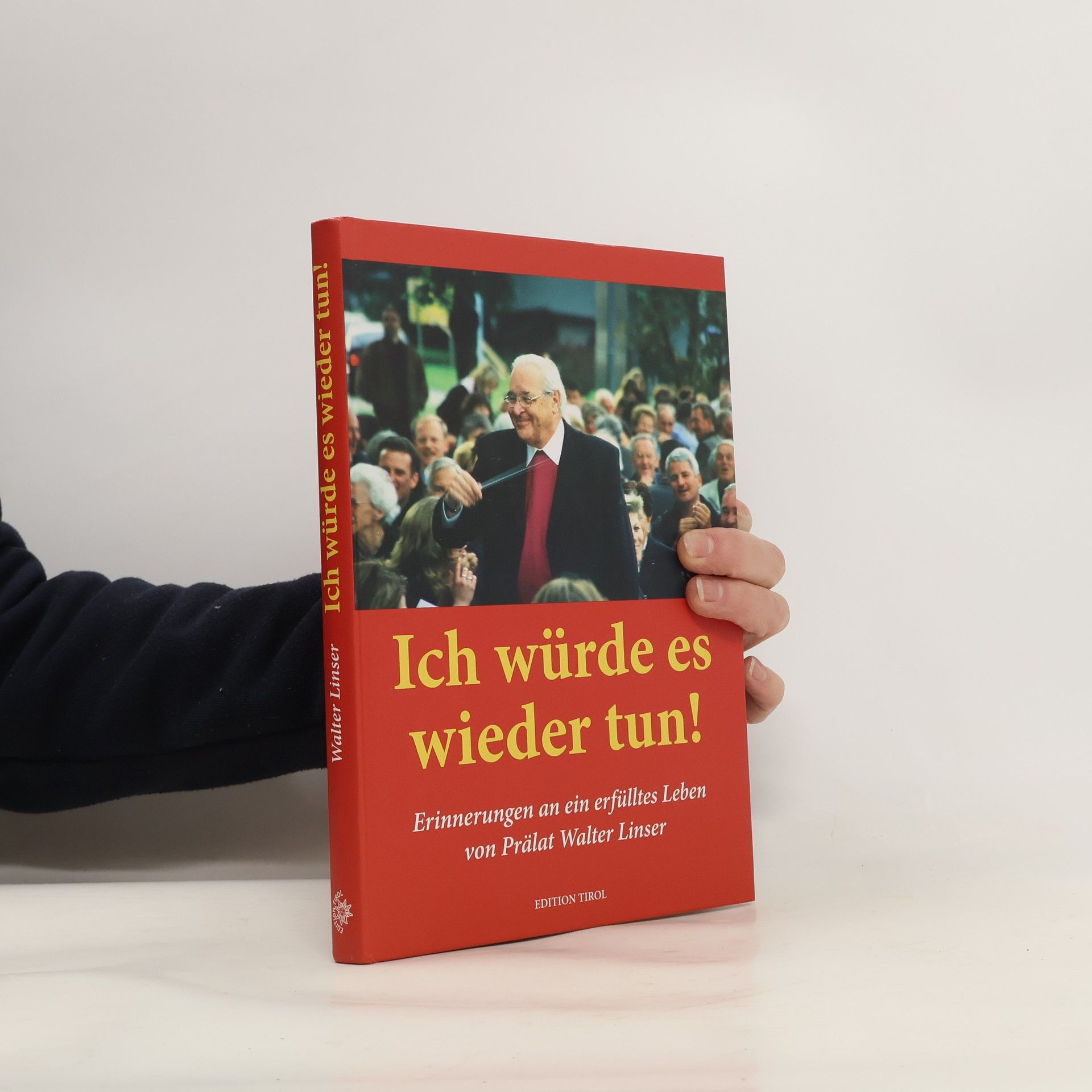 Walter Linser Ich würde es wieder tun!