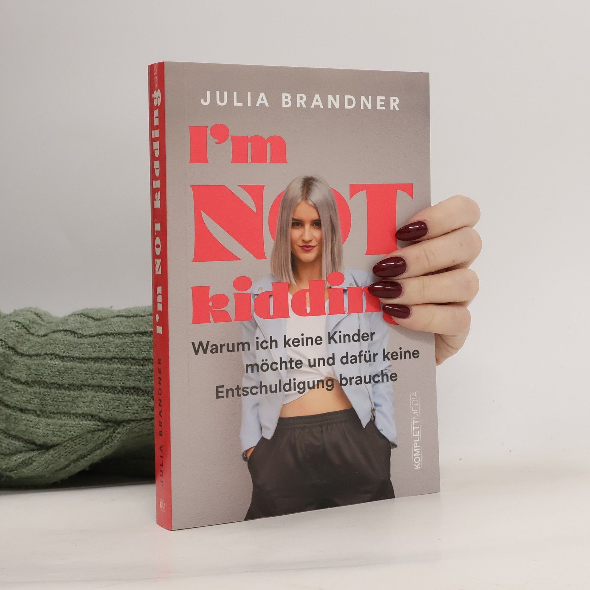 Julia Brandner I’m Not Kidding - Das Buch von @juliabrandner.official