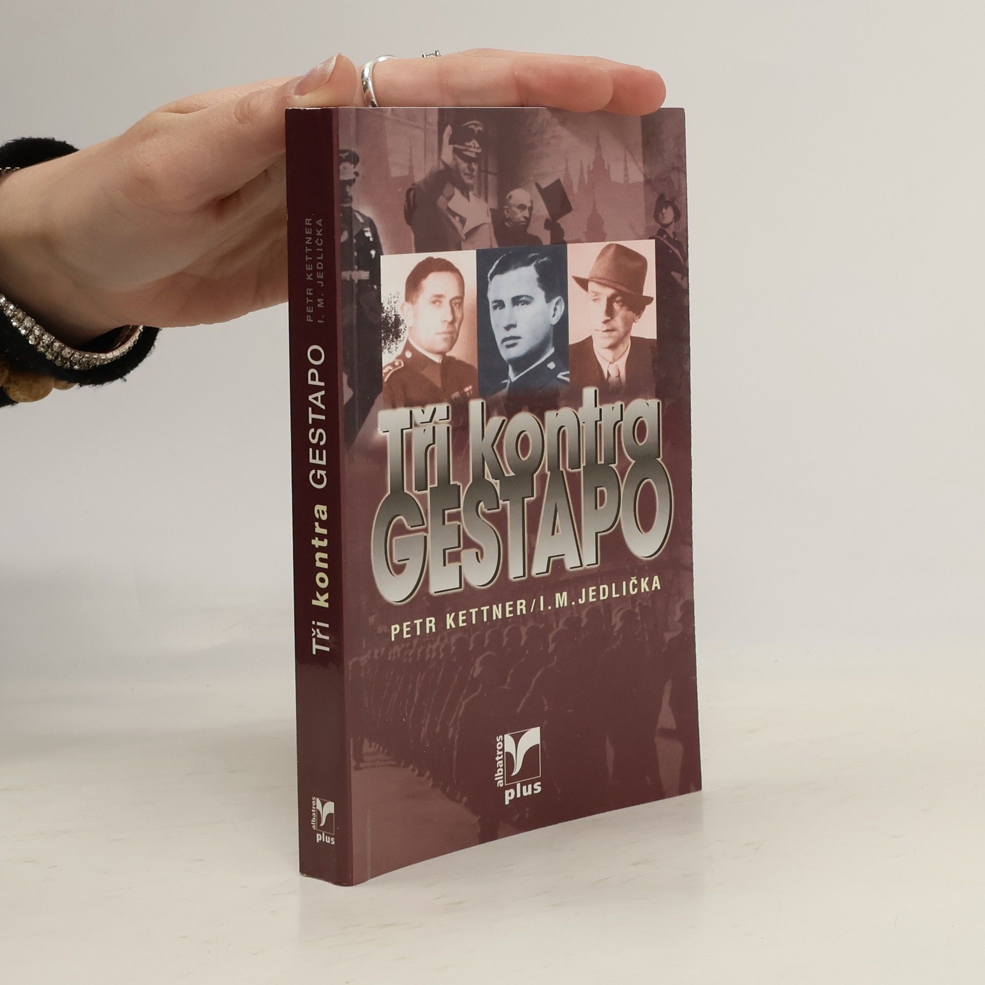 Petr Kettner Tři kontra gestapo