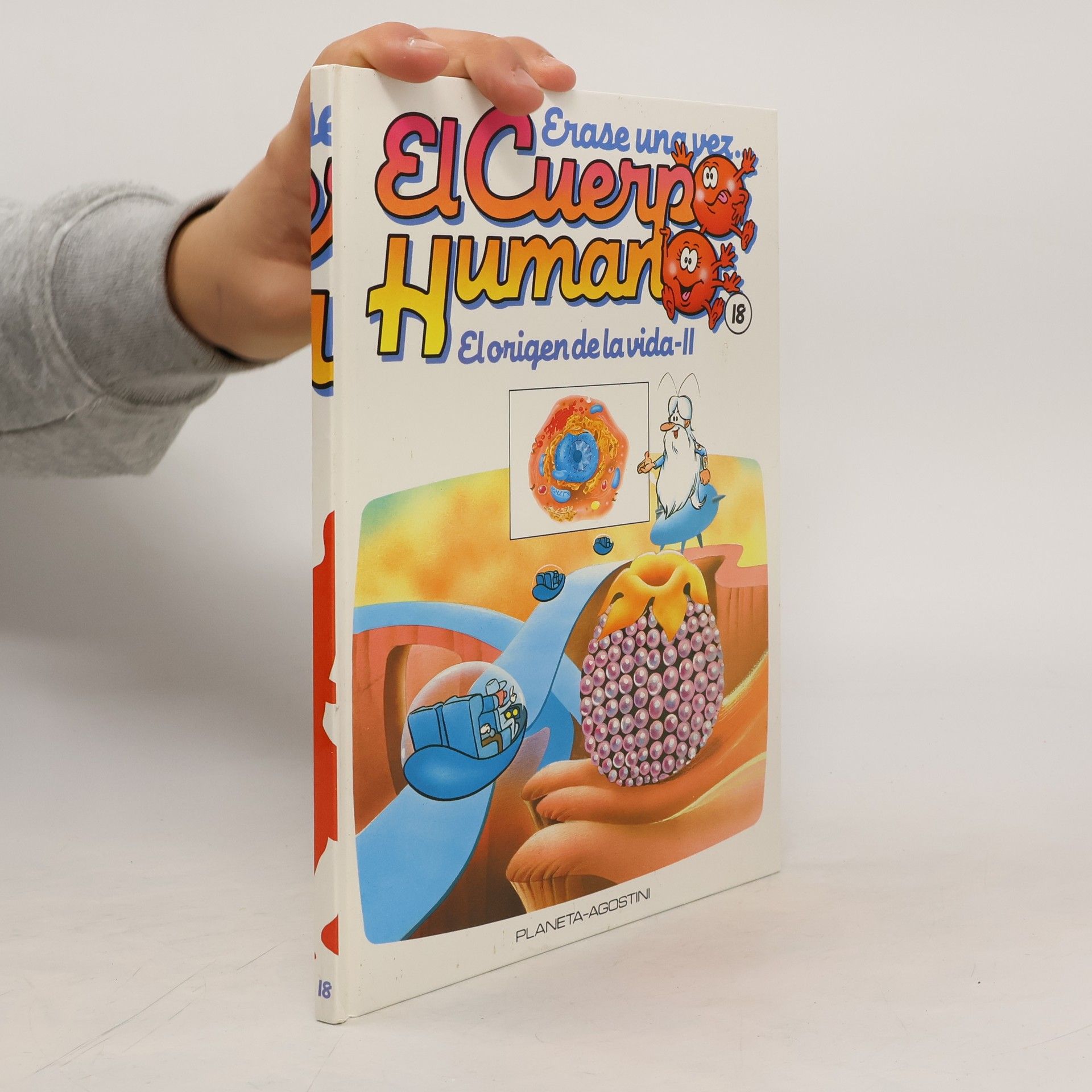 Kolektiv autorů Érase una vez. El cuerpo humano