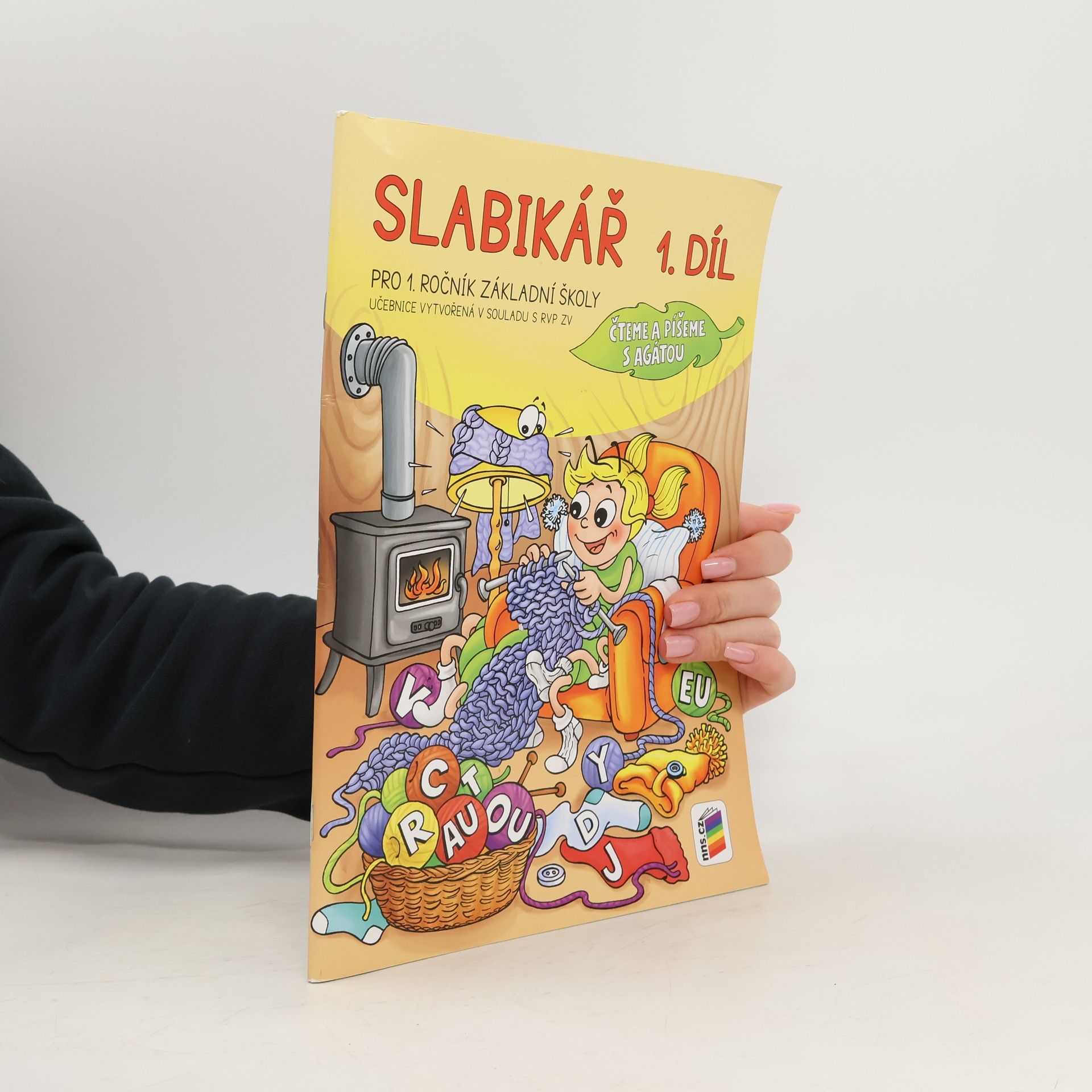 Alena Bára Doležalová Slabikář : pro 1. ročník základní školy : čteme a píšeme s Agátou. 1. díl