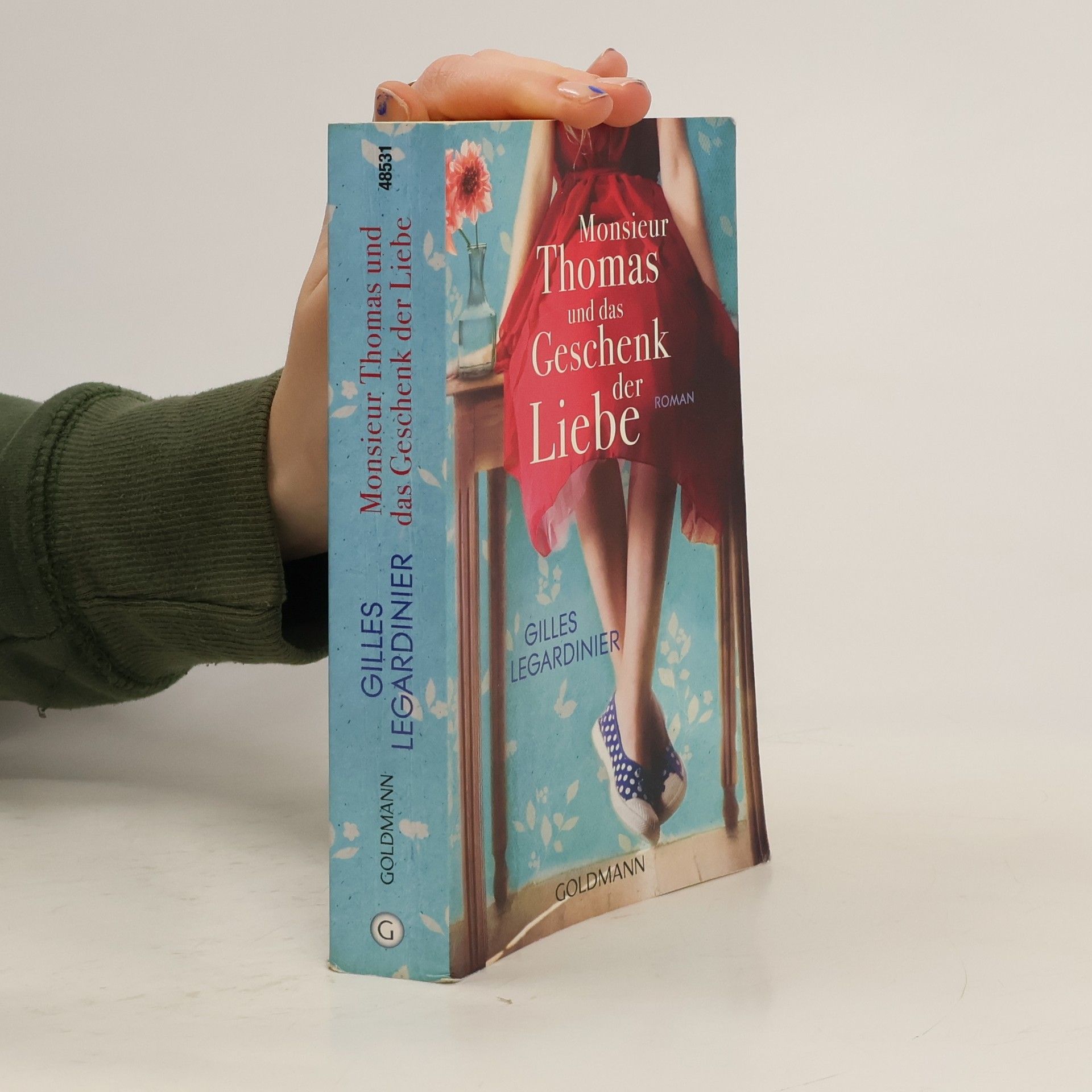 Gilles Legardinier Monsieur Thomas und das Geschenk der Liebe