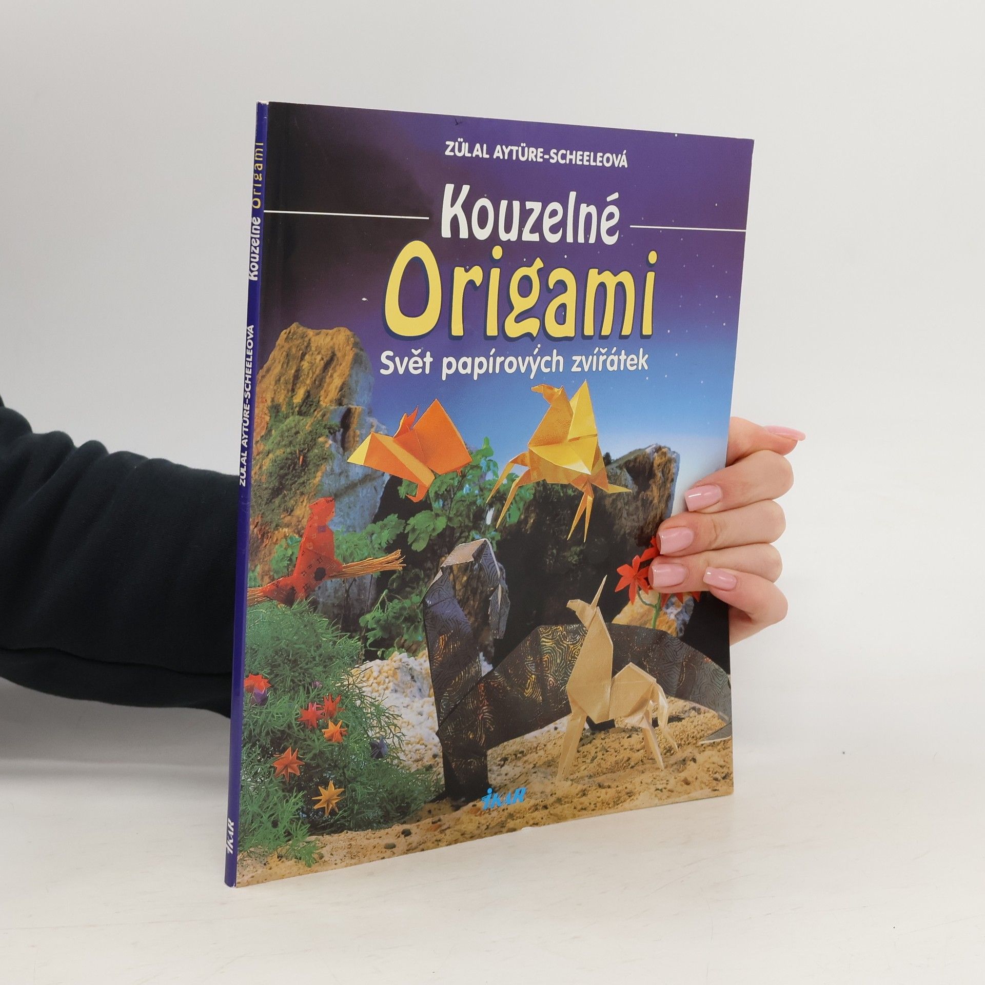Zülal AytüreScheele Kouzelné origami: Svět papírových zvířátek