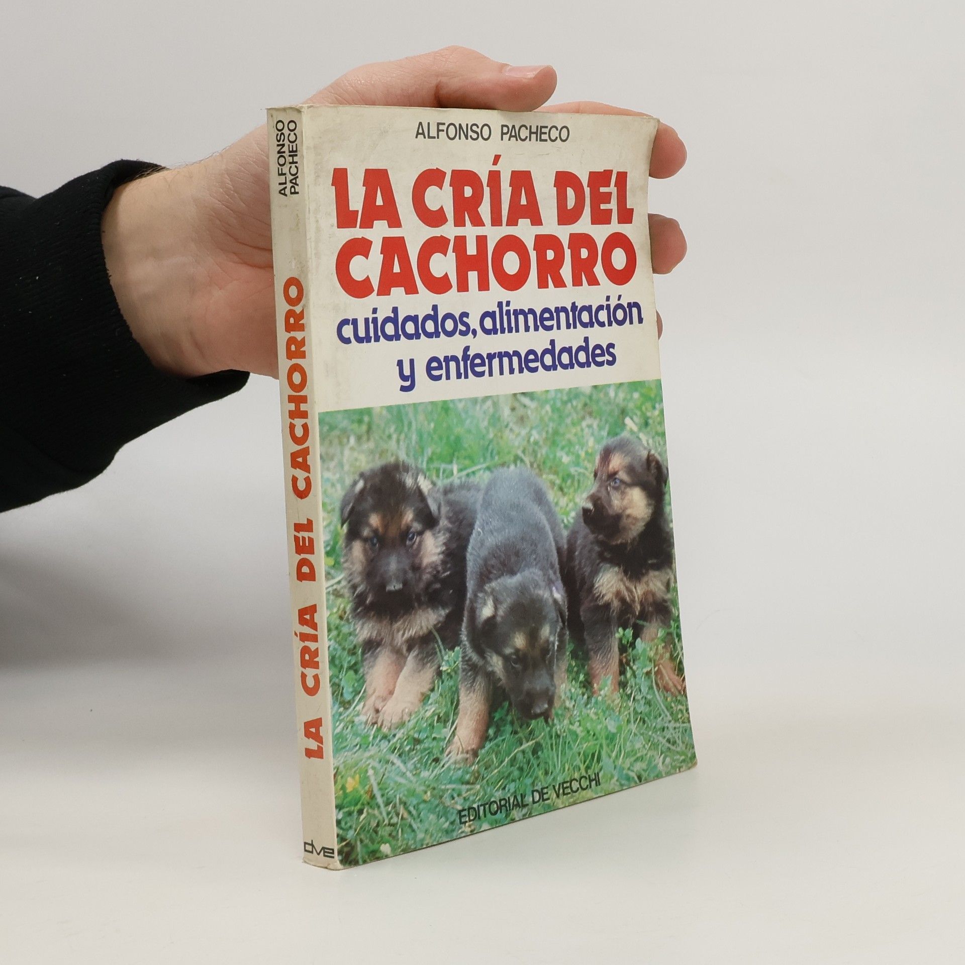 Alfonso Pacheco Segura La cría del cachorro