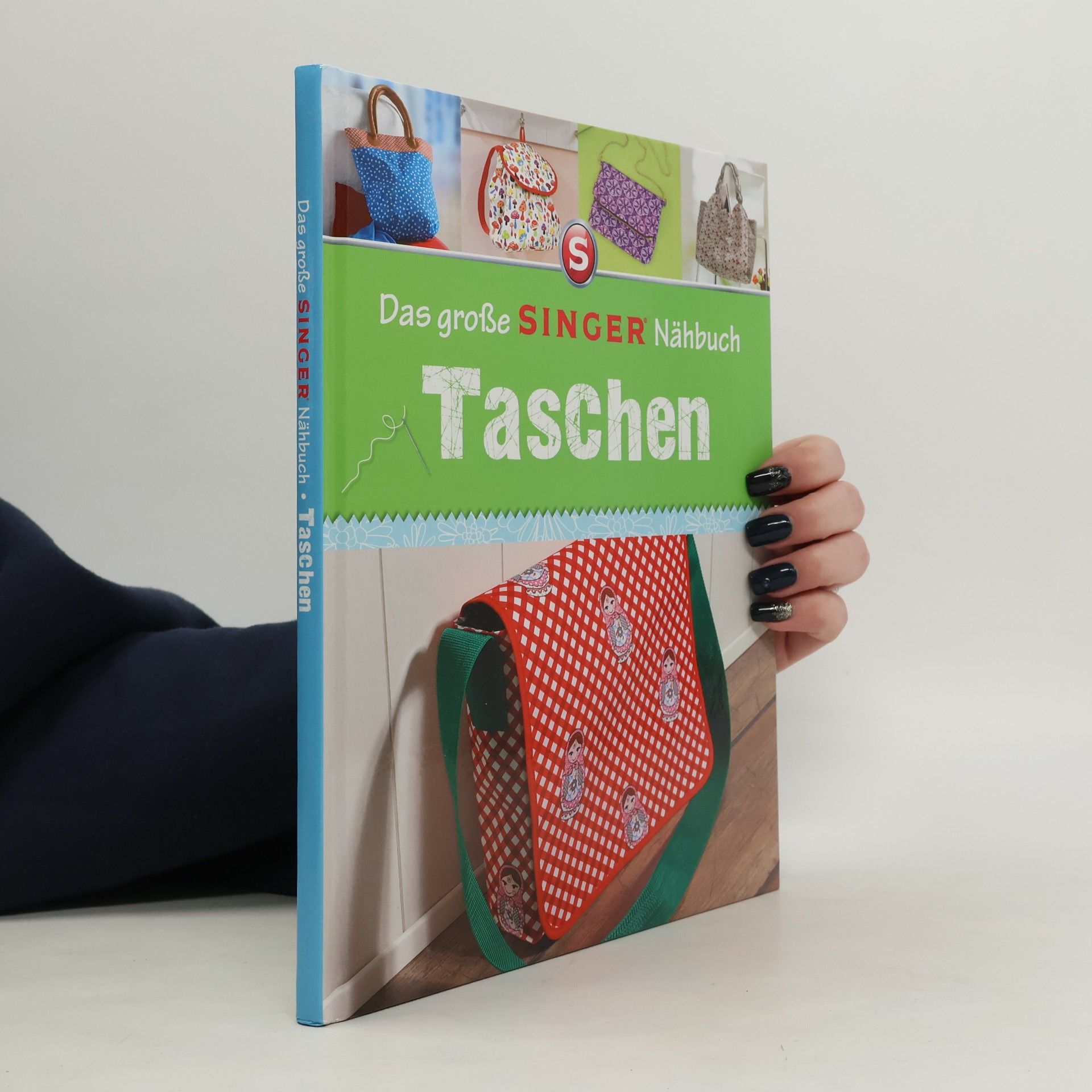 Das große SINGER Nähbuch. Taschen