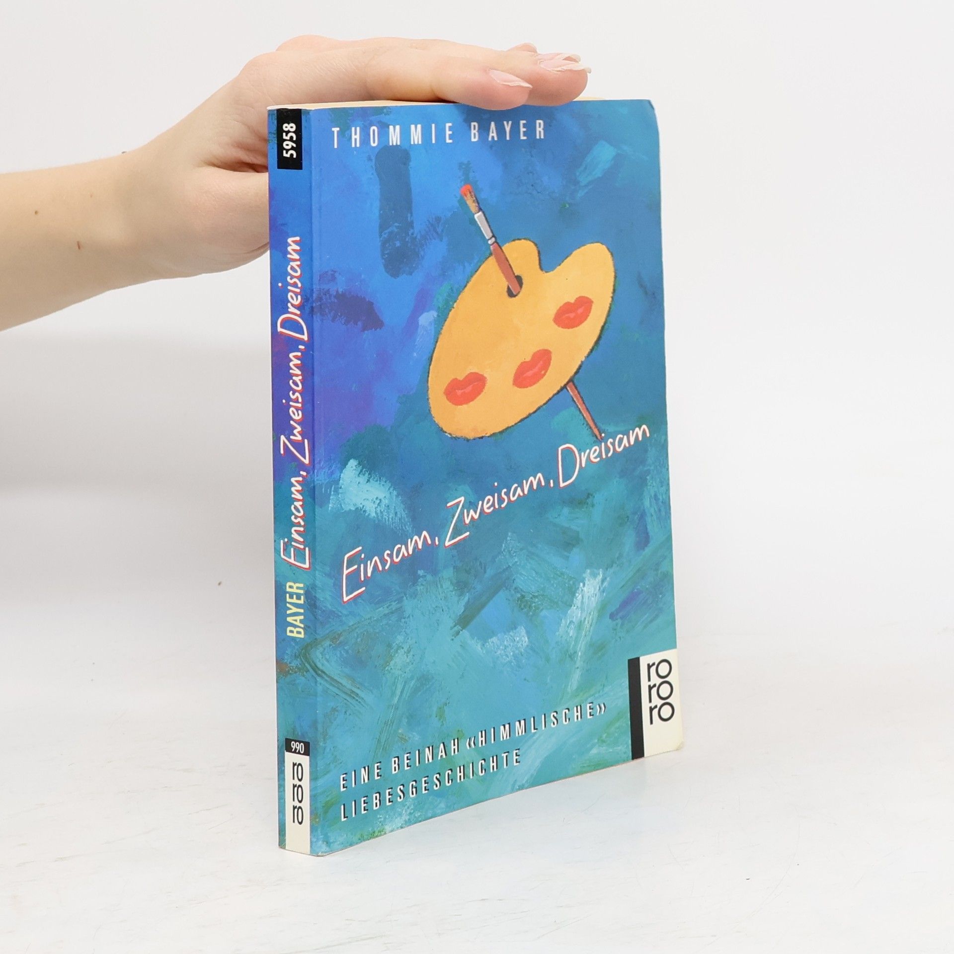 Thommie Bayer Einsam, zweisam, dreisam
