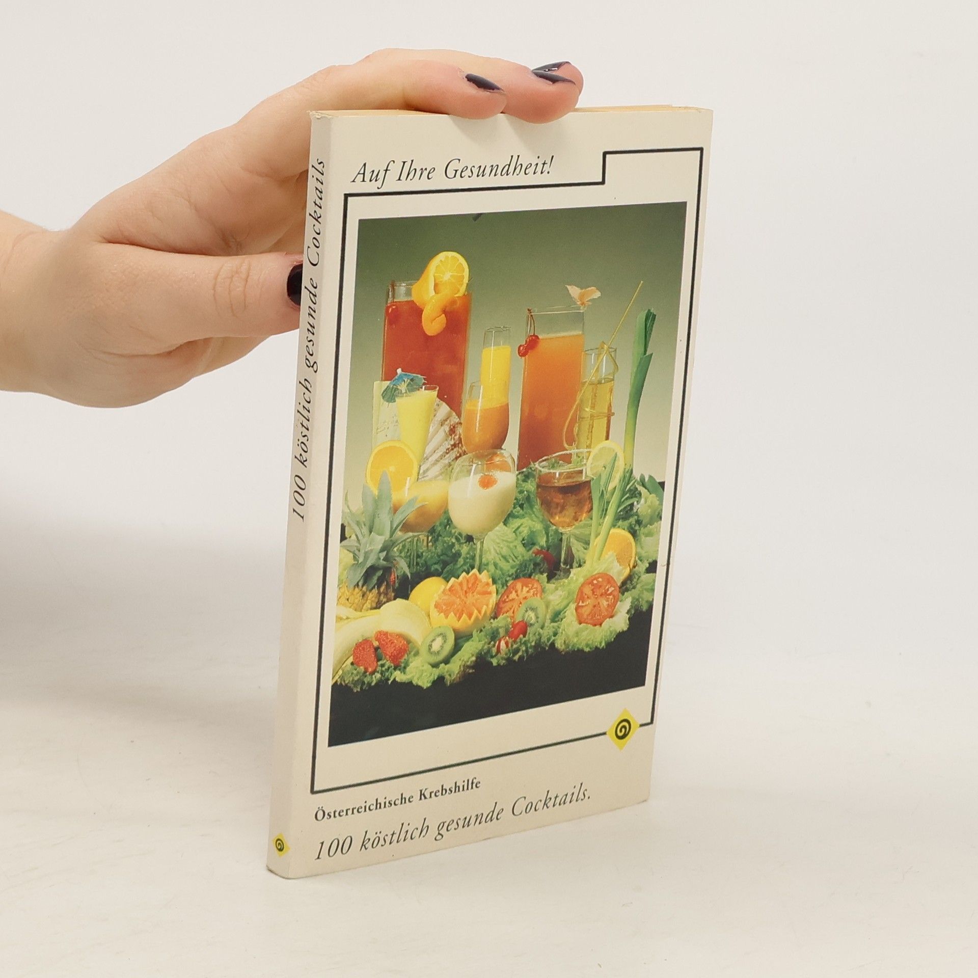 Daniel Van Den Meerssche 100 köstlich gesunde Cocktails