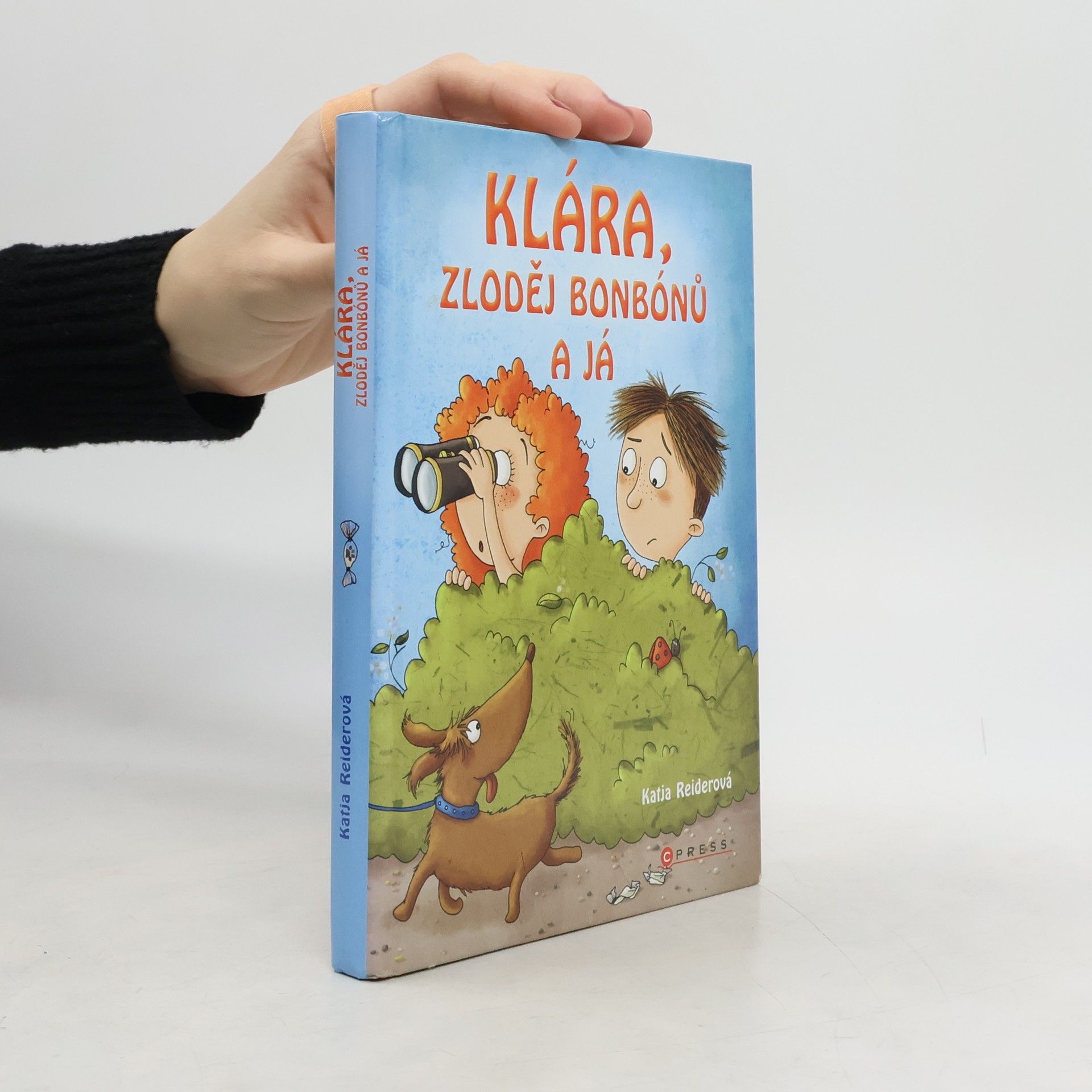 Katja Reider Klára, zloděj bonbónů a já