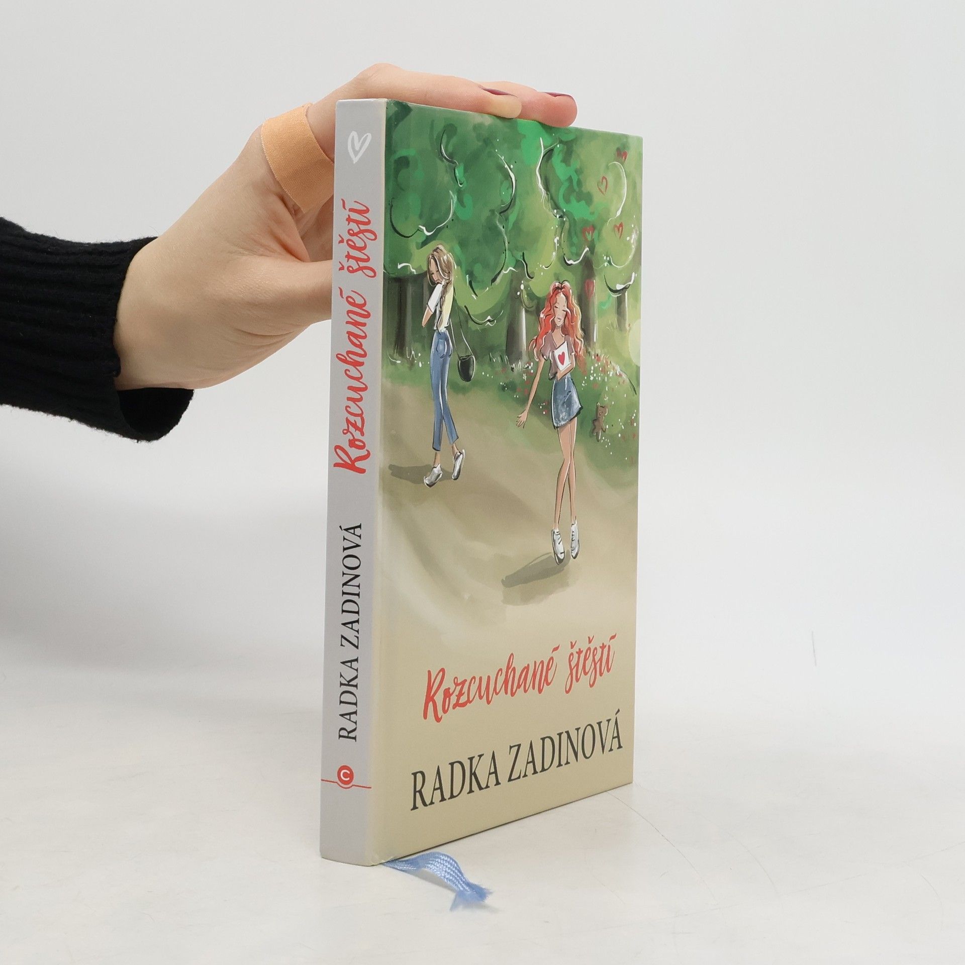 Radka Zadinová Rozcuchané štěstí