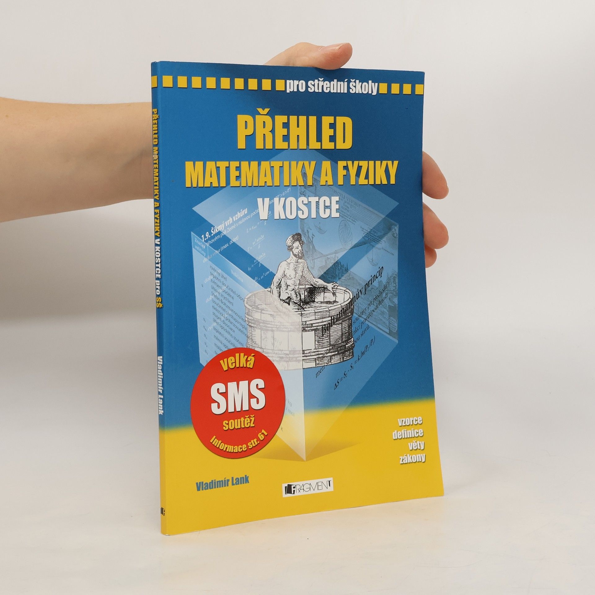 Vladimír Lank Přehled matematiky a fyziky v kostce pro střední školy