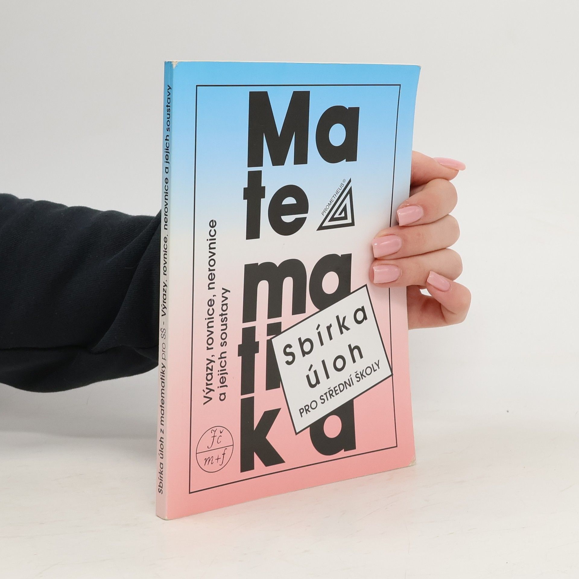 František Janeček Sbírka úloh z matematiky pro střední školy