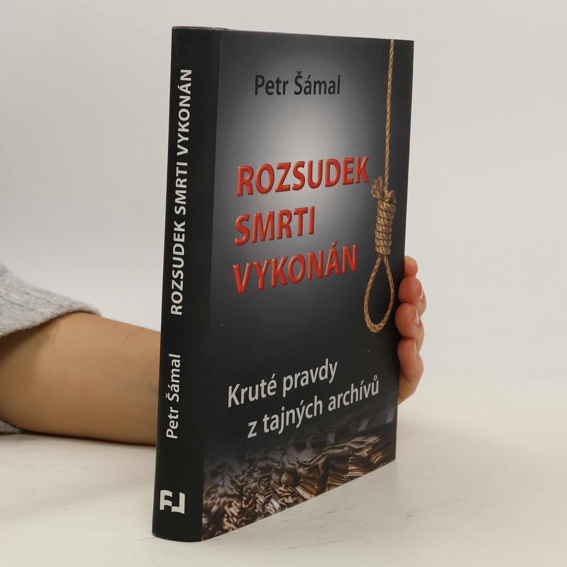 Petr Šámal Rozsudek smrti vykonán