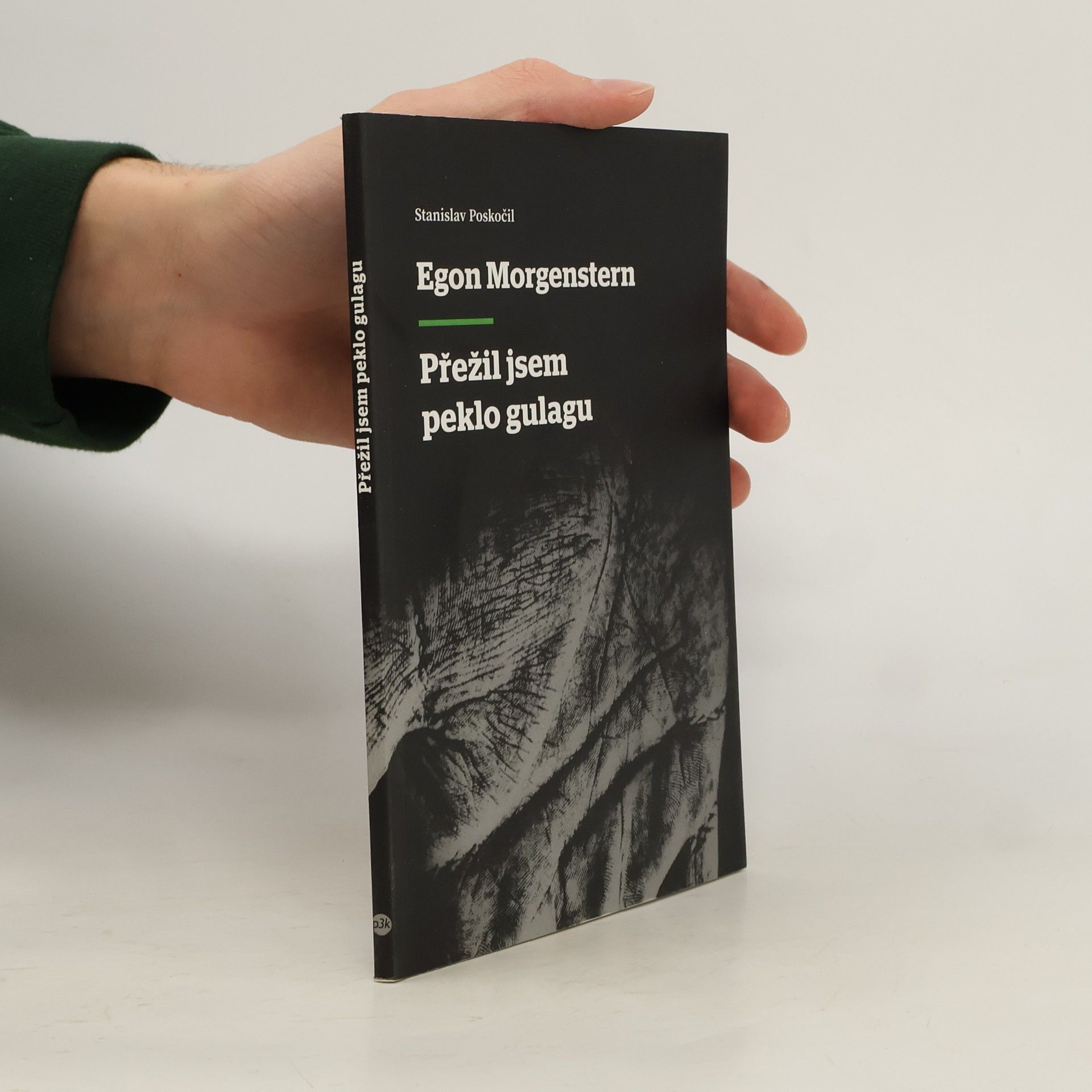 Přežil jsem peklo gulagu