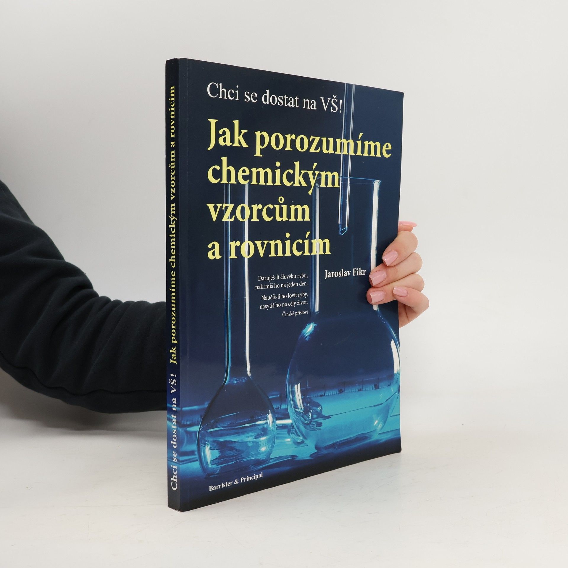 Jaroslav Fikr Jak porozumíme chemickým vzorcům a rovnicím