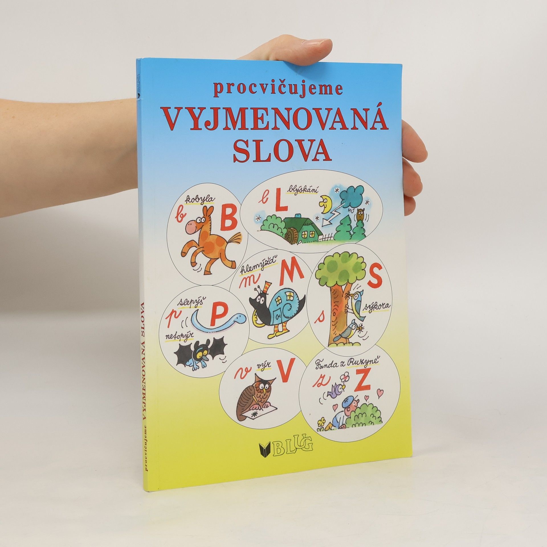 Vlasta Blumentrittová Procvičujeme vyjmenovaná slova - hrajeme si