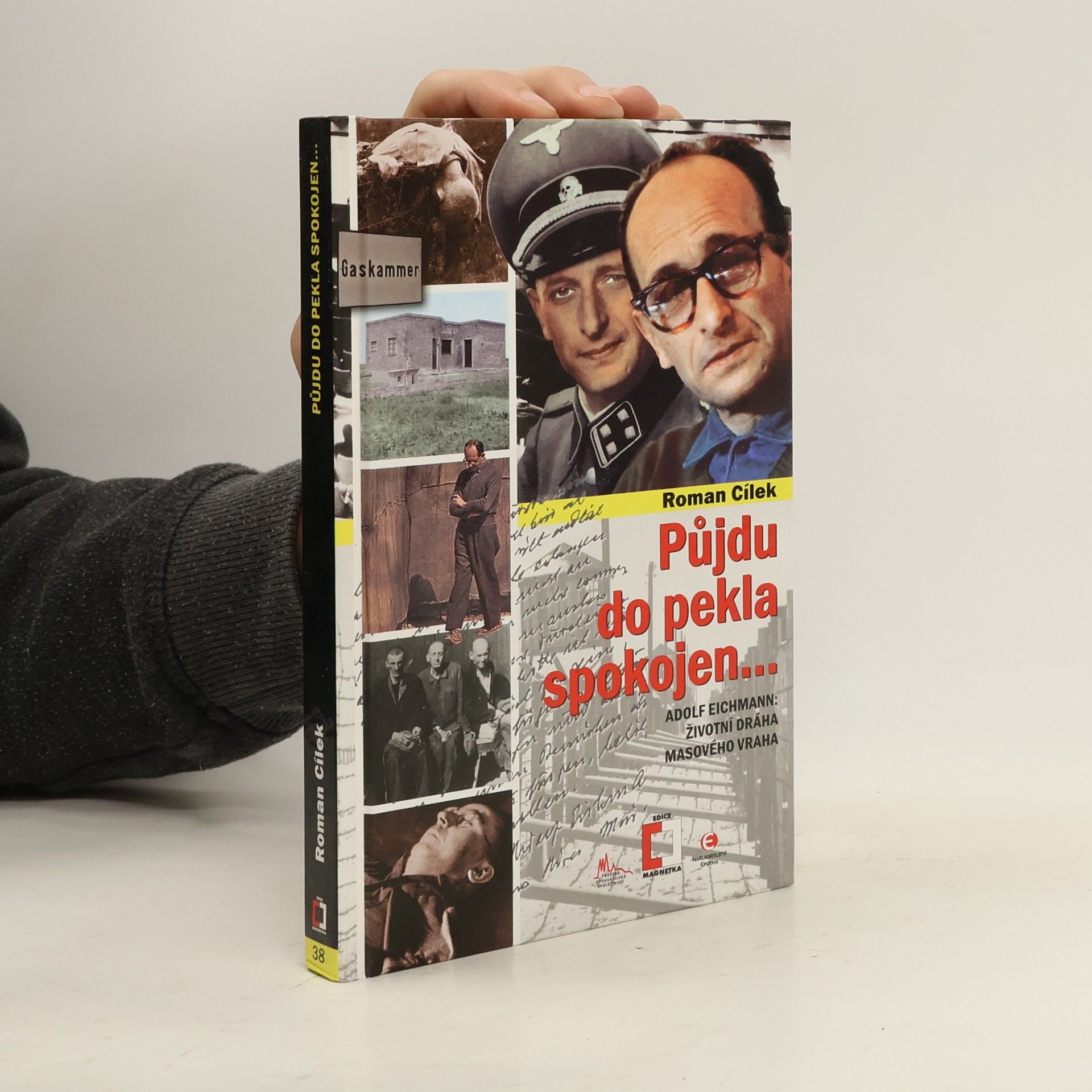 Roman Cílek Půjdu do pekla spokojen