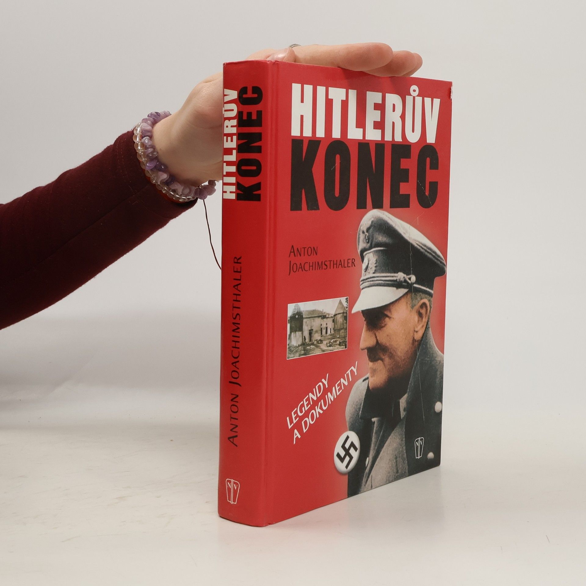 Anton Joachimsthaler Hitlerův konec