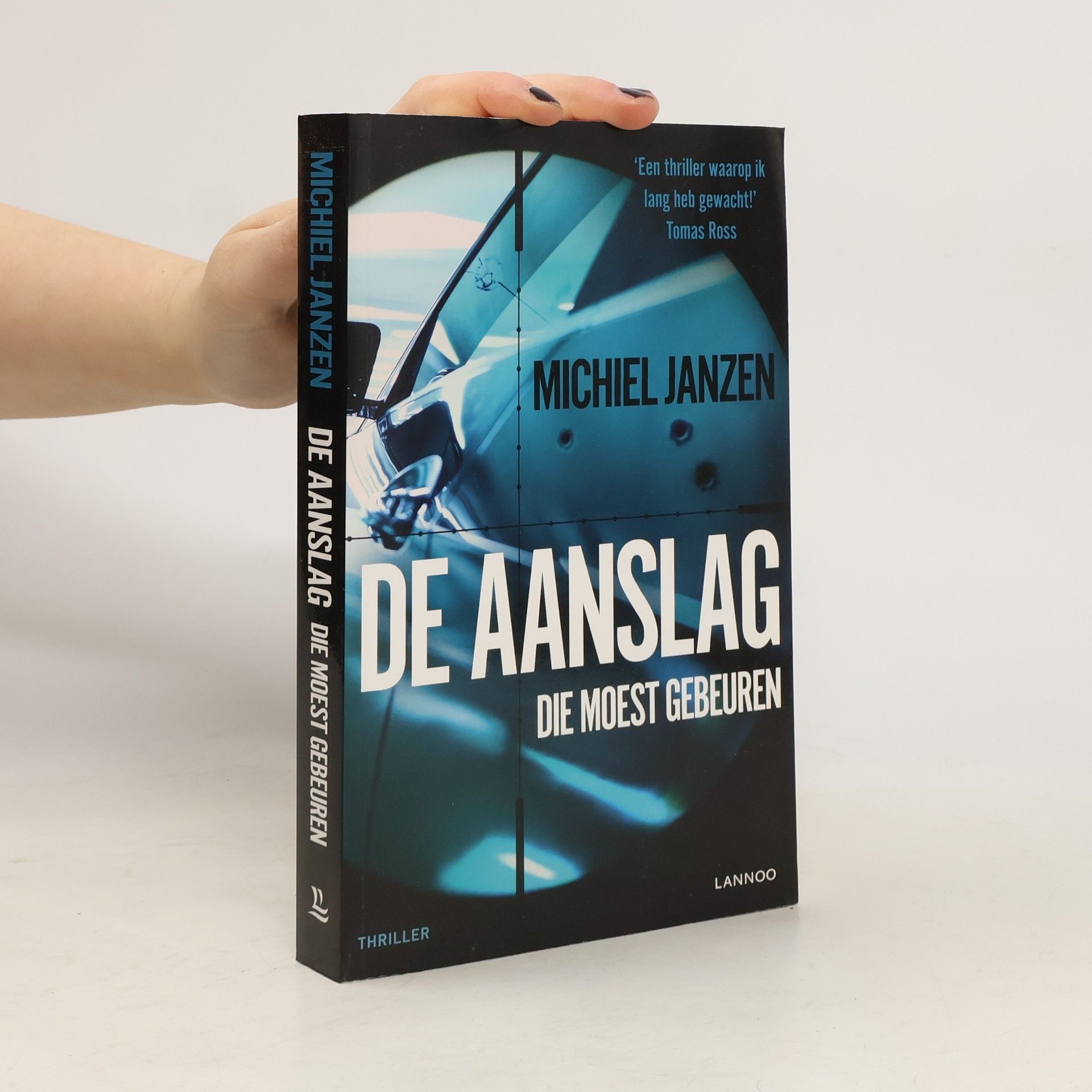Michiel Janzen De aanslag die moest gebeuren