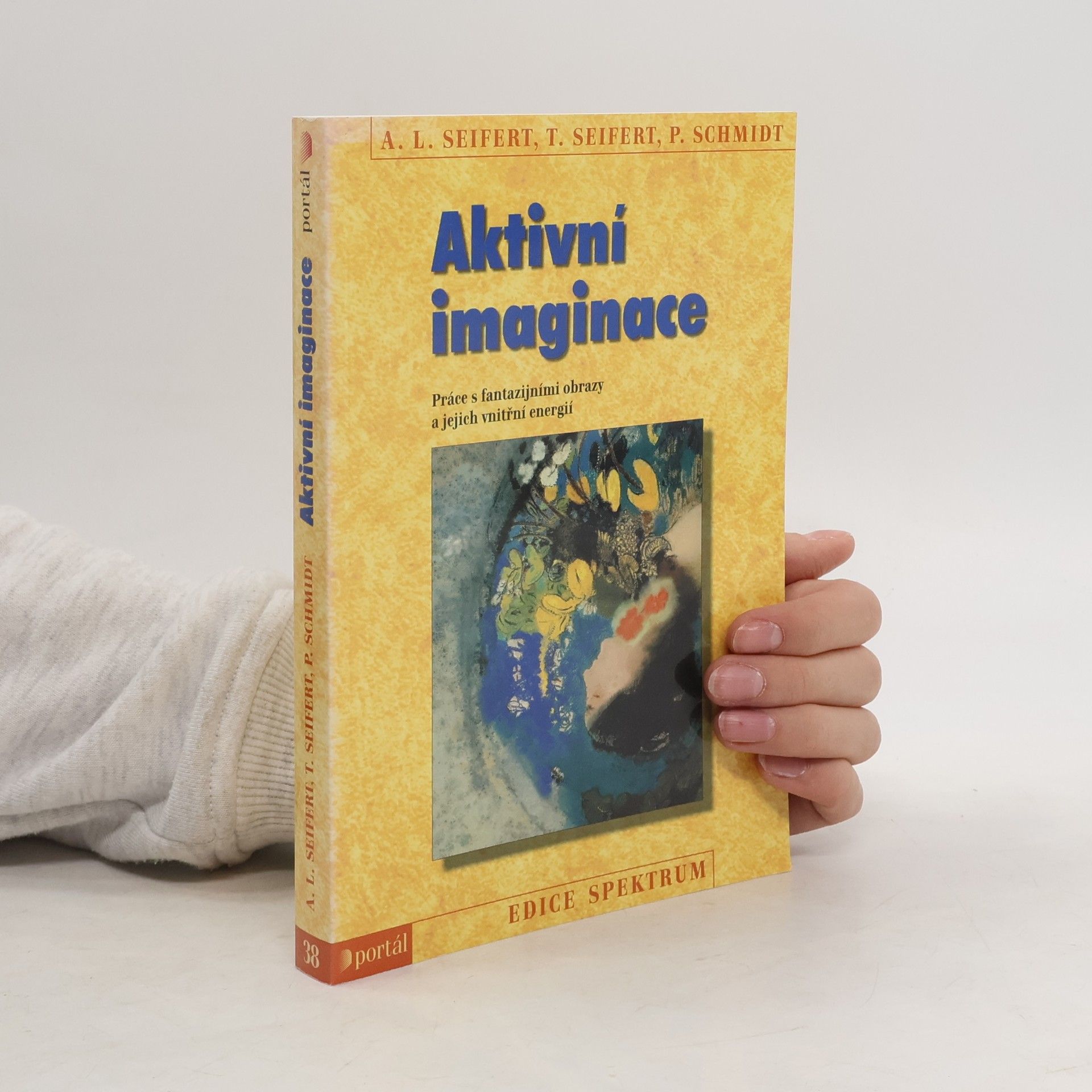 Aktivní imaginace. Práce s fantazijními obrazy a jejich vnitřní energií