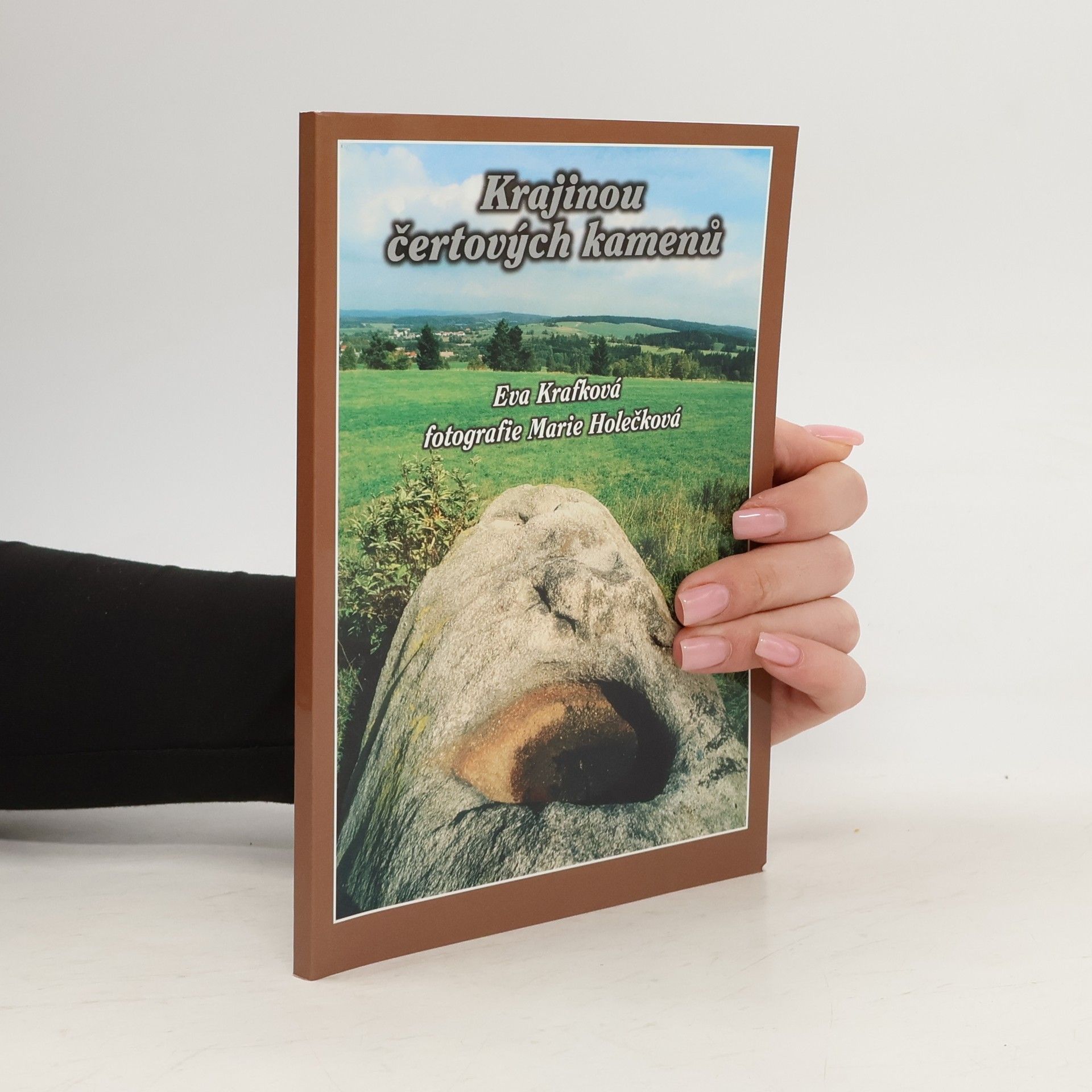 Eva Krafková Krajinou čertových kamenů