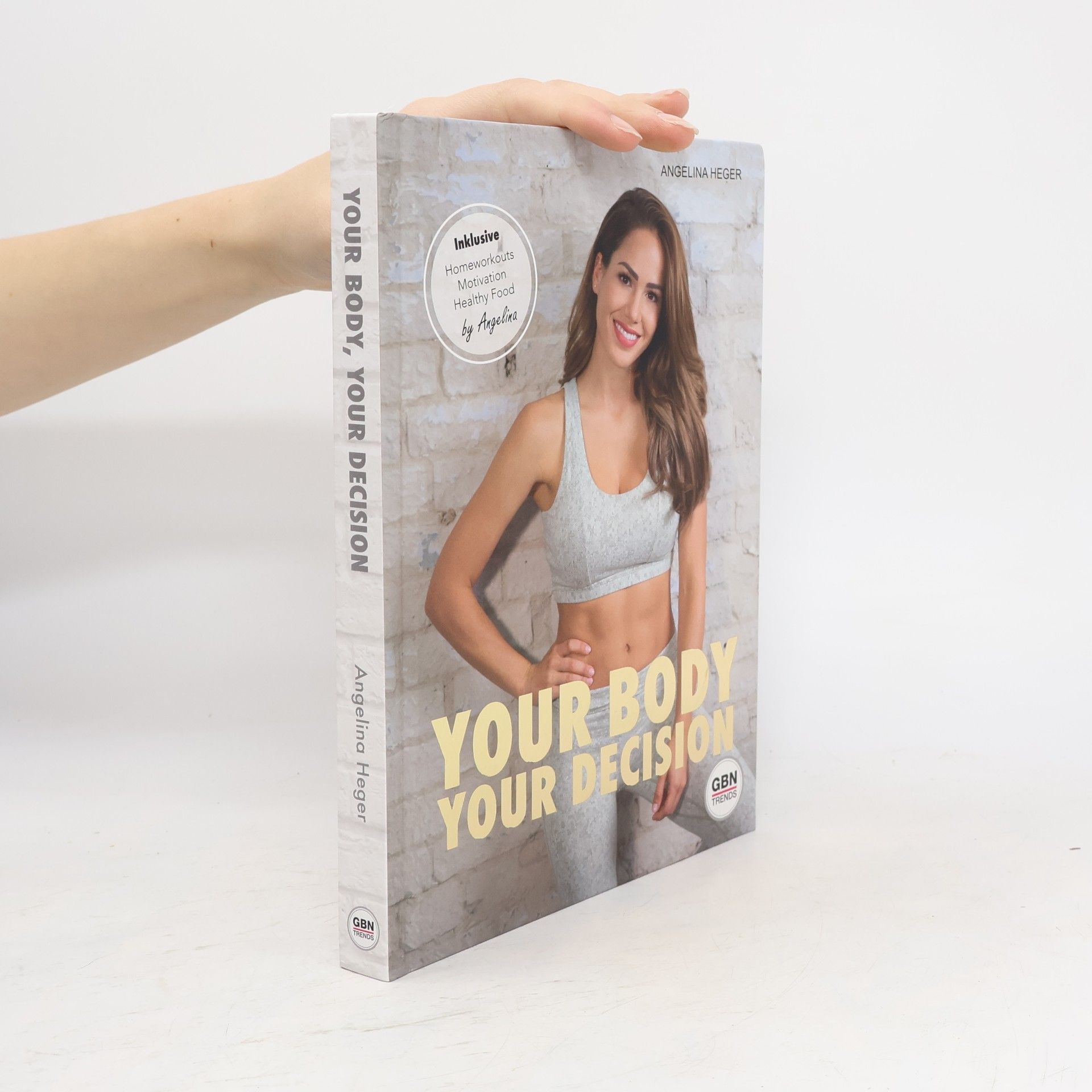 Angelina Heger Your body, your decision