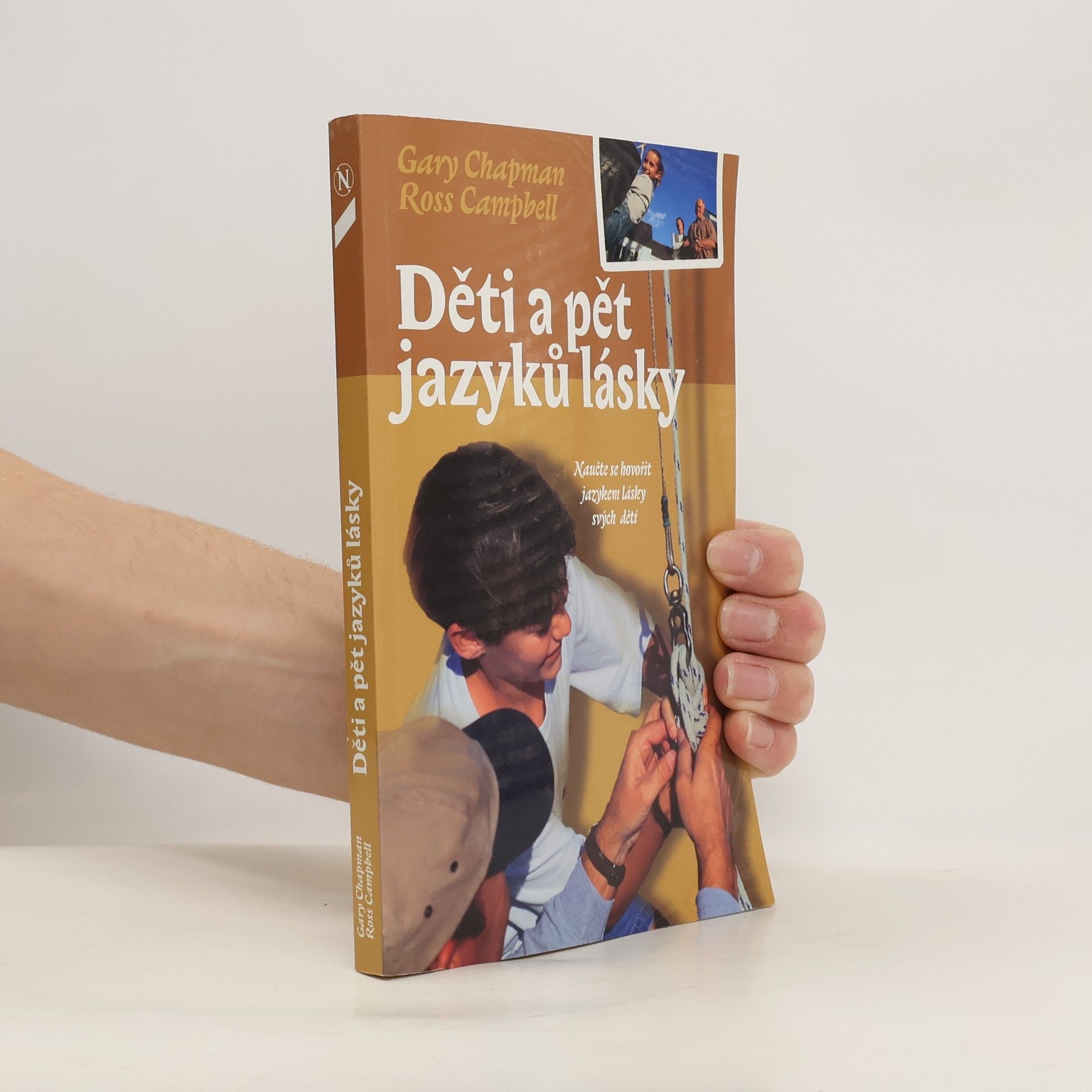 Gary Chapman Děti a pět jazyků lásky: Naučte se hovořit jazykem lásky svých dětí