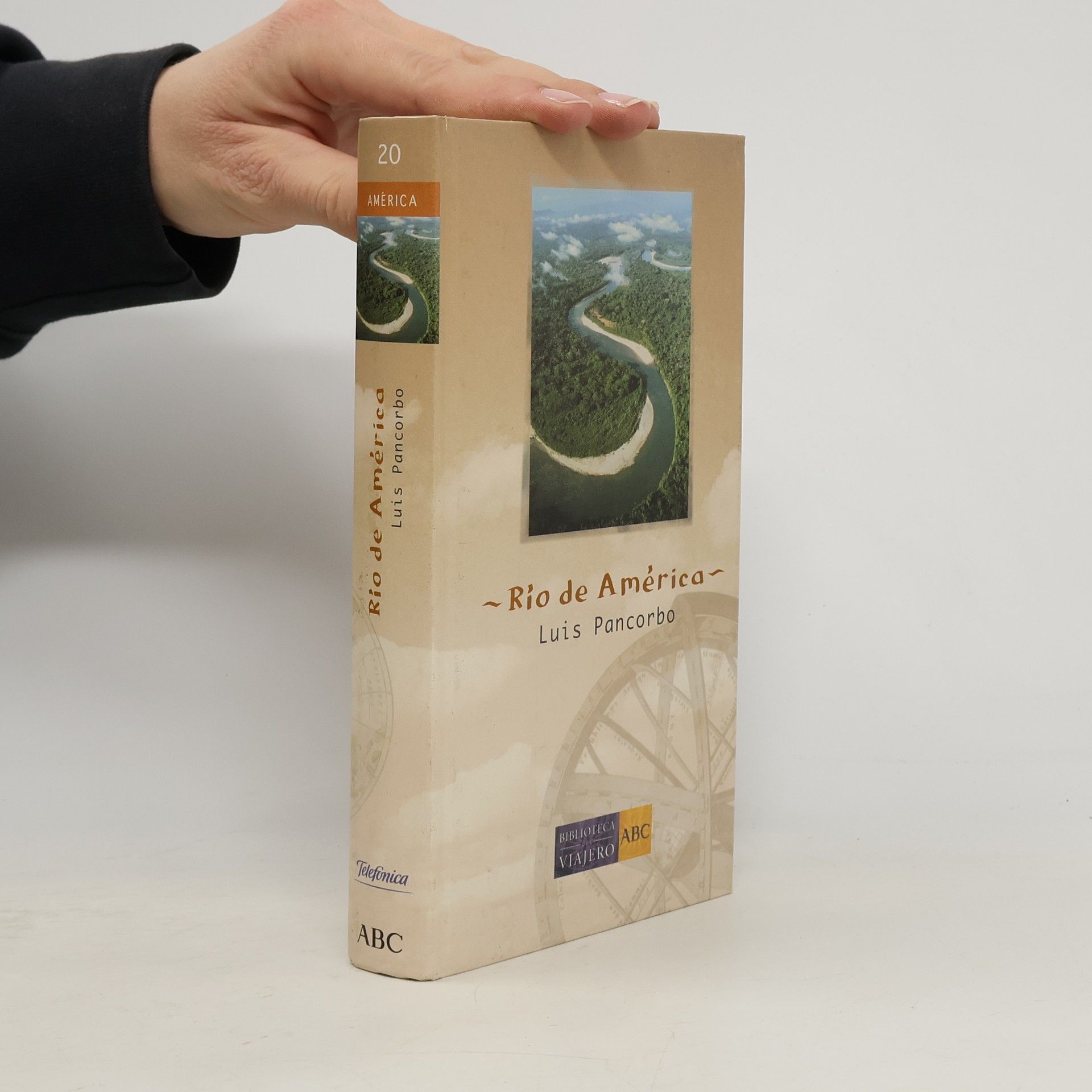 Luis Pancorbo Biblioteca del Viajero - 20: Río de América