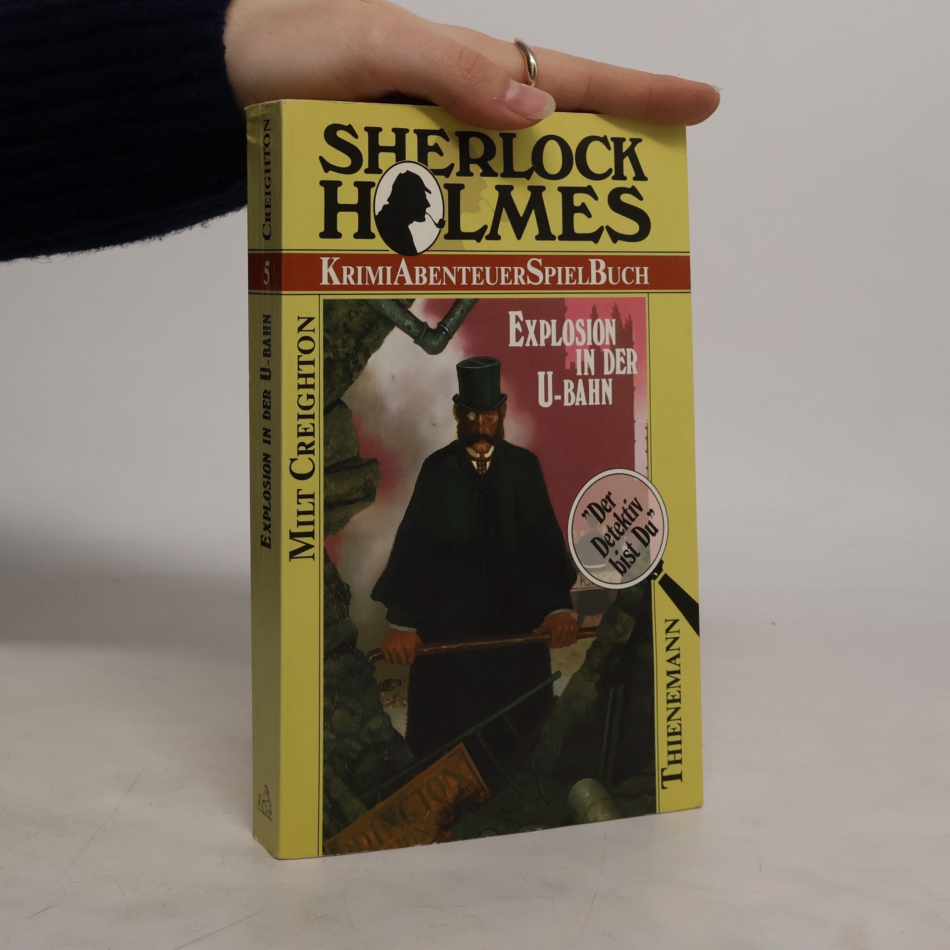 Milt Creighton Explosion in der U- Bahn. Ein Sherlock- Holmes- KrimiAbenteuerSpielBuch. 'Der Detektiv bist Du'.