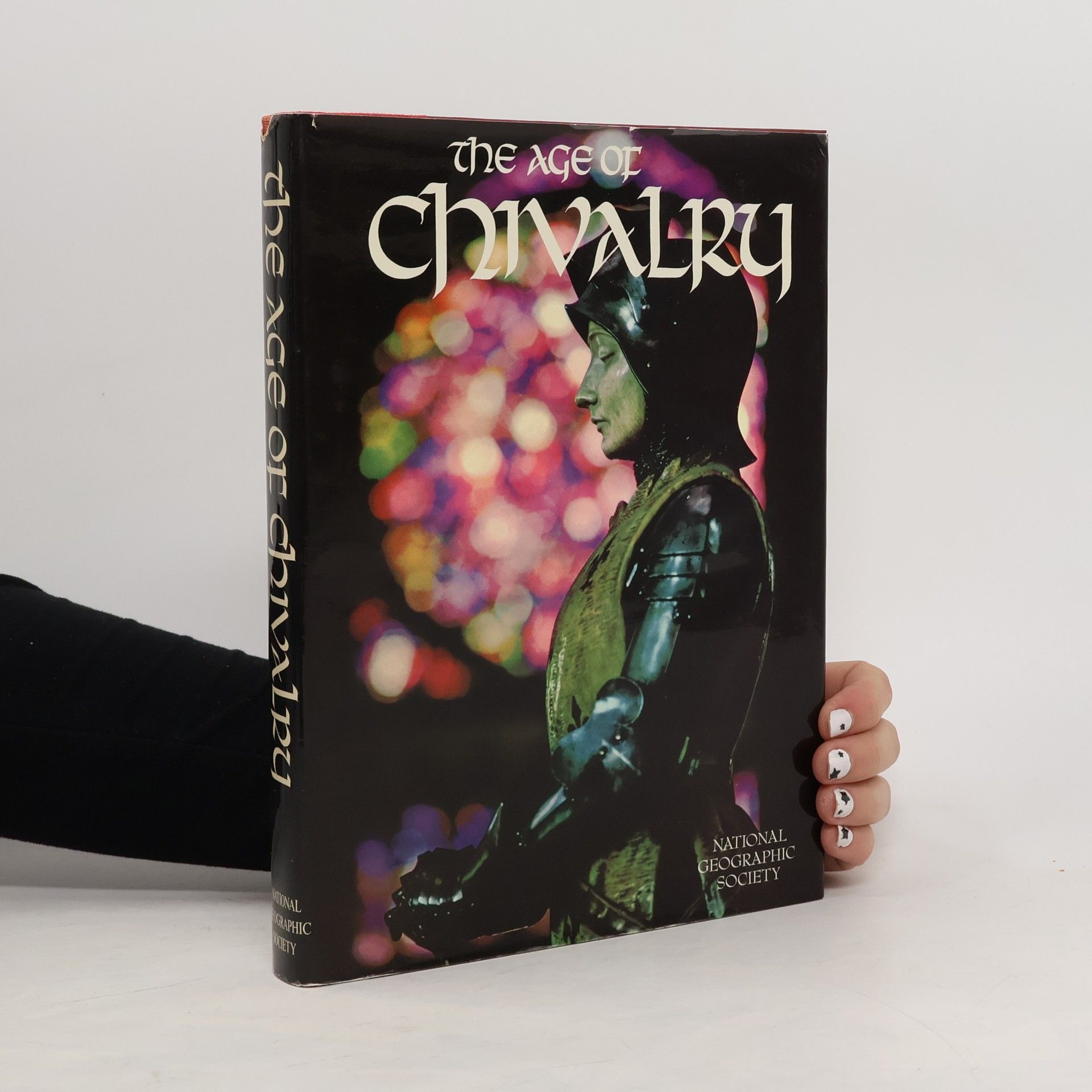 Various authors The Age of Chivalry