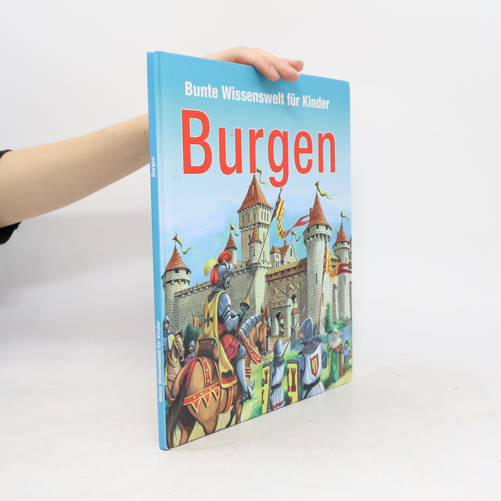 Autores varios Bunte Wissenswelt fur Kinder. Burgen