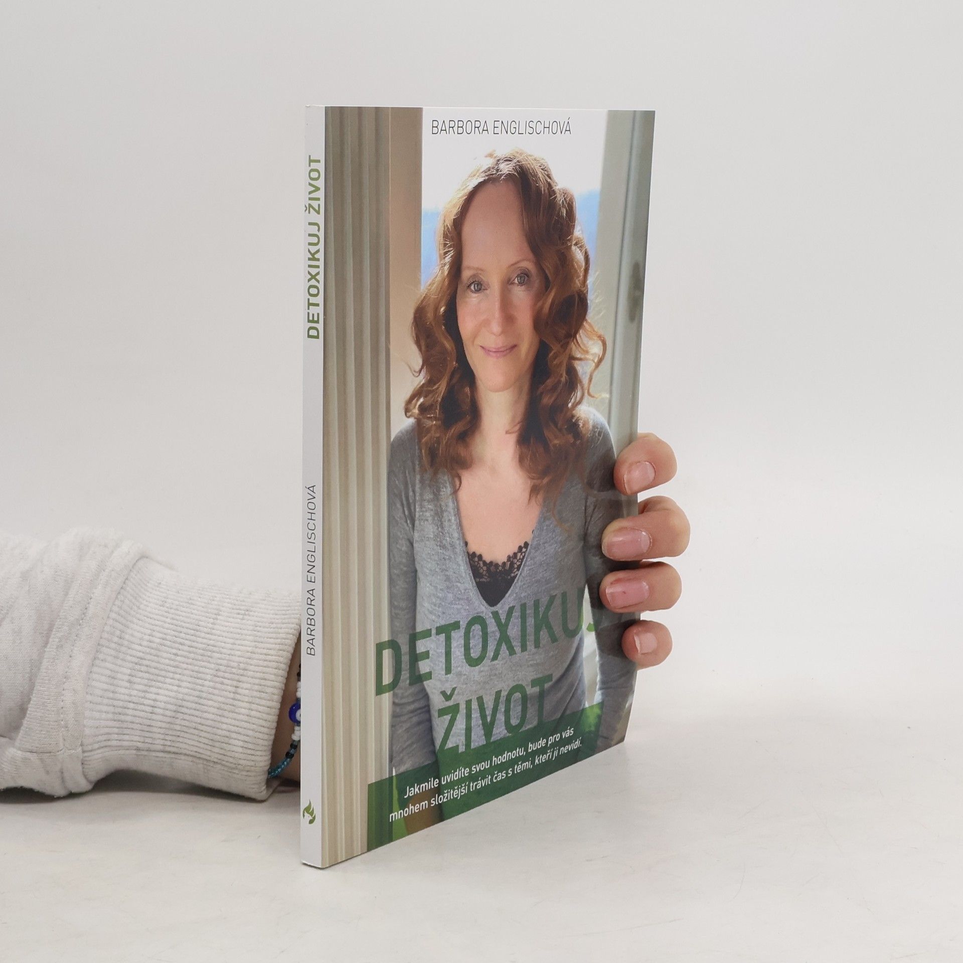 Detoxikuj život, aneb, Písmenka z blogu