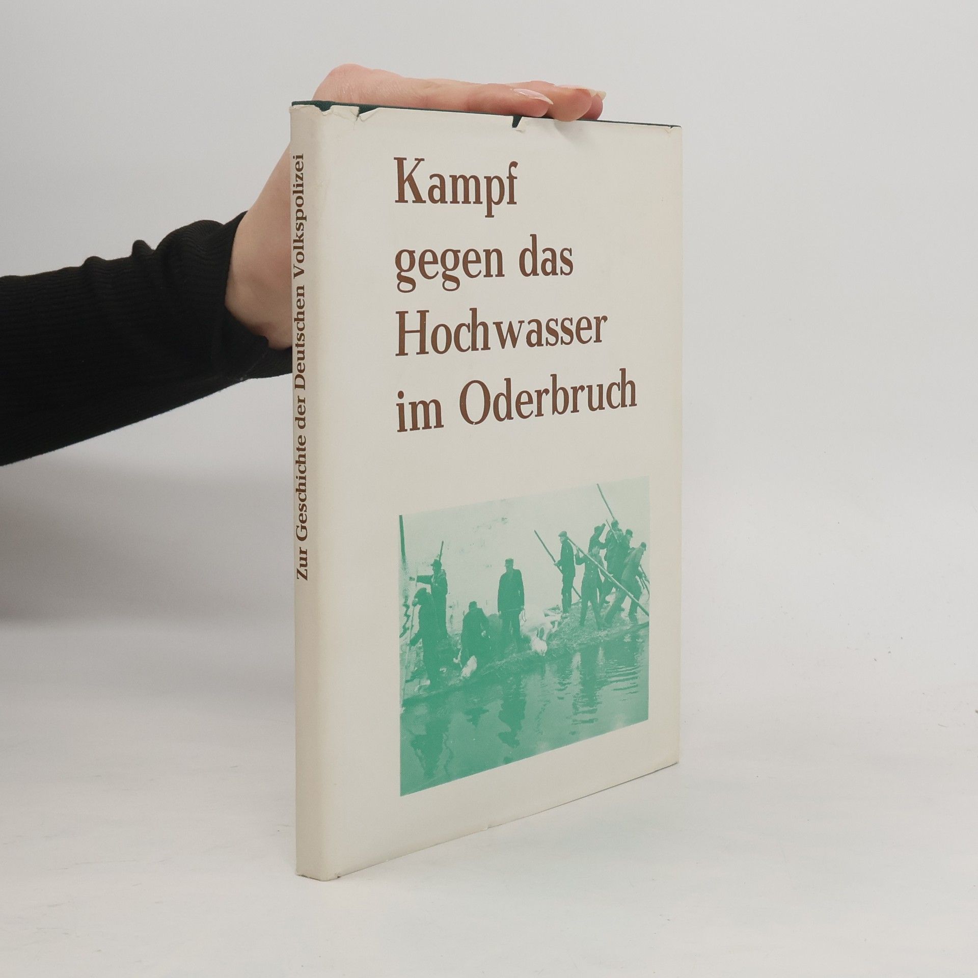 Collectif d'auteurs Kampf gegen das Hochwasser im Oderbruch