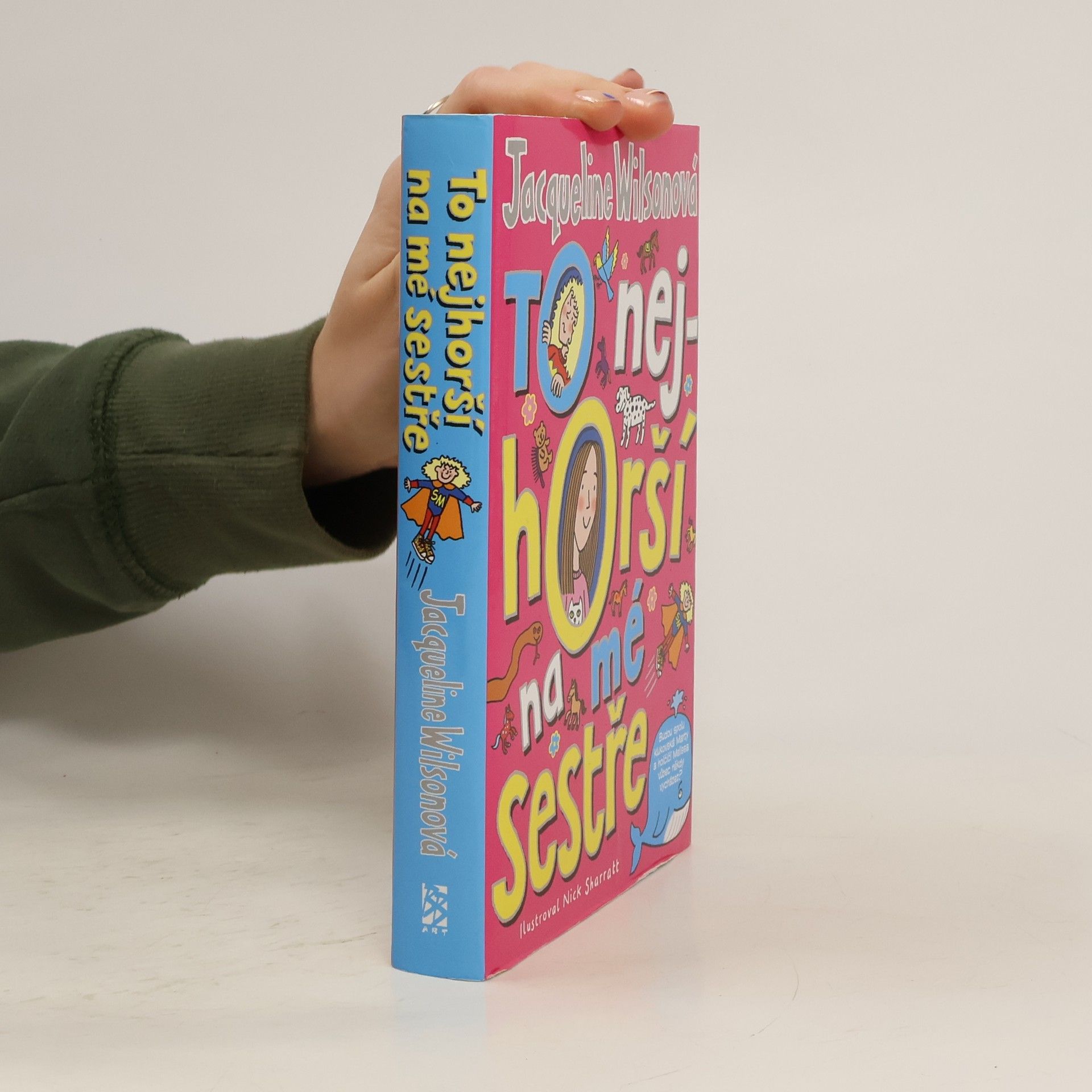 Jacqueline Wilson To nejhorší na mé sestře