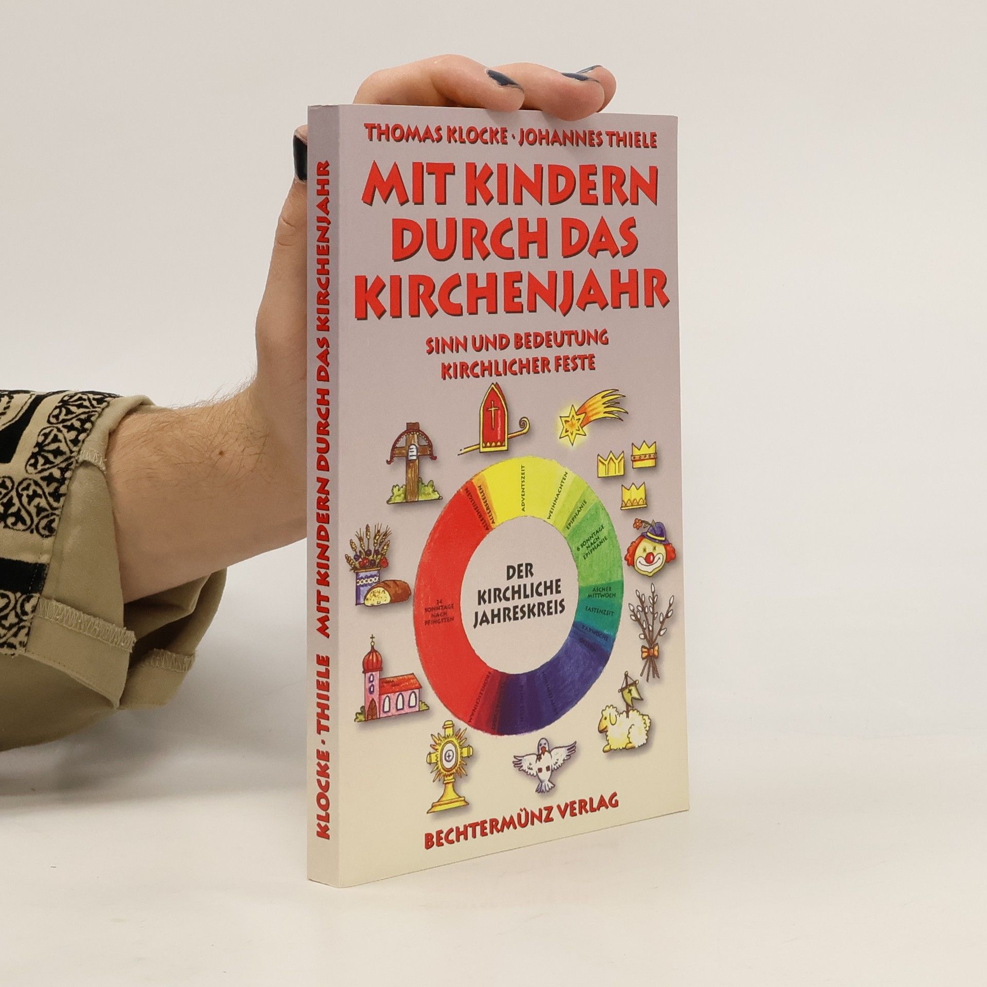 Mit Kindern durch das Kirchenjahr