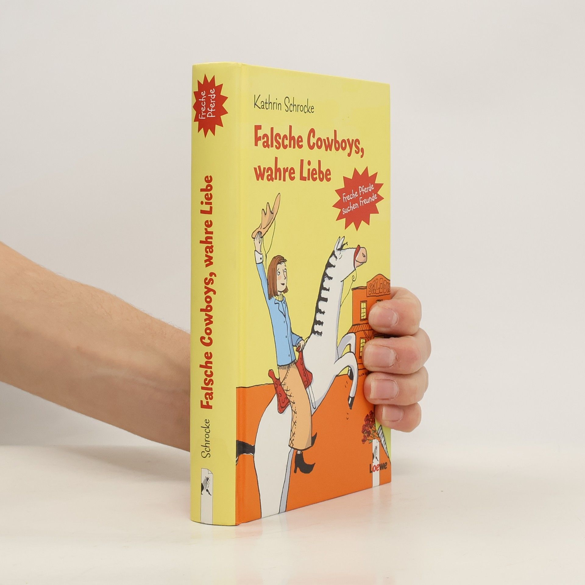 Kathrin Schrocke Falsche Cowboys, wahre Liebe